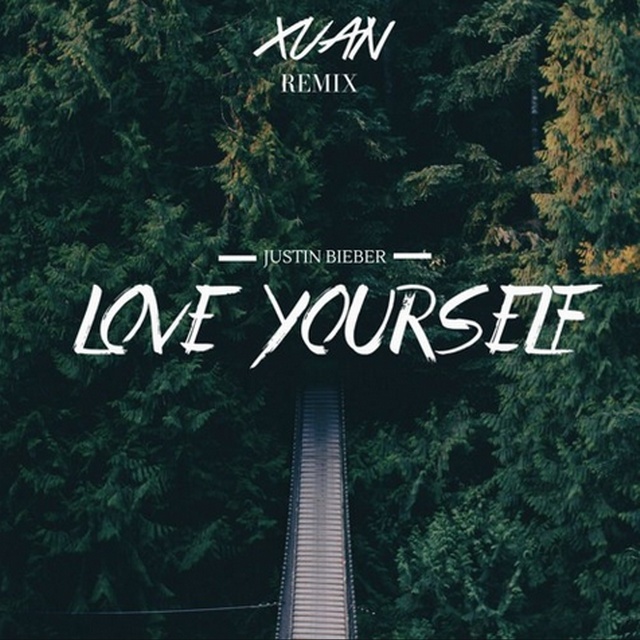 Love Yourself (XVAN Remix)