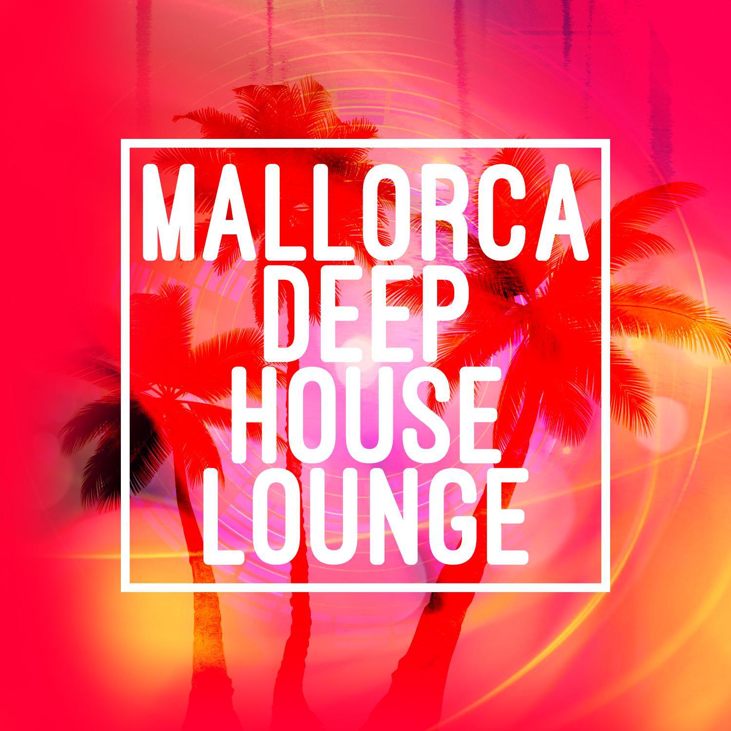 Mallorca Deep House Lounge