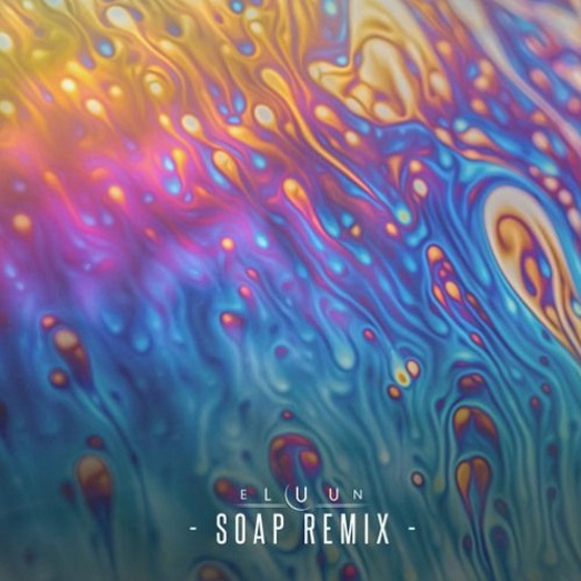 Soap (Eluun Remix)