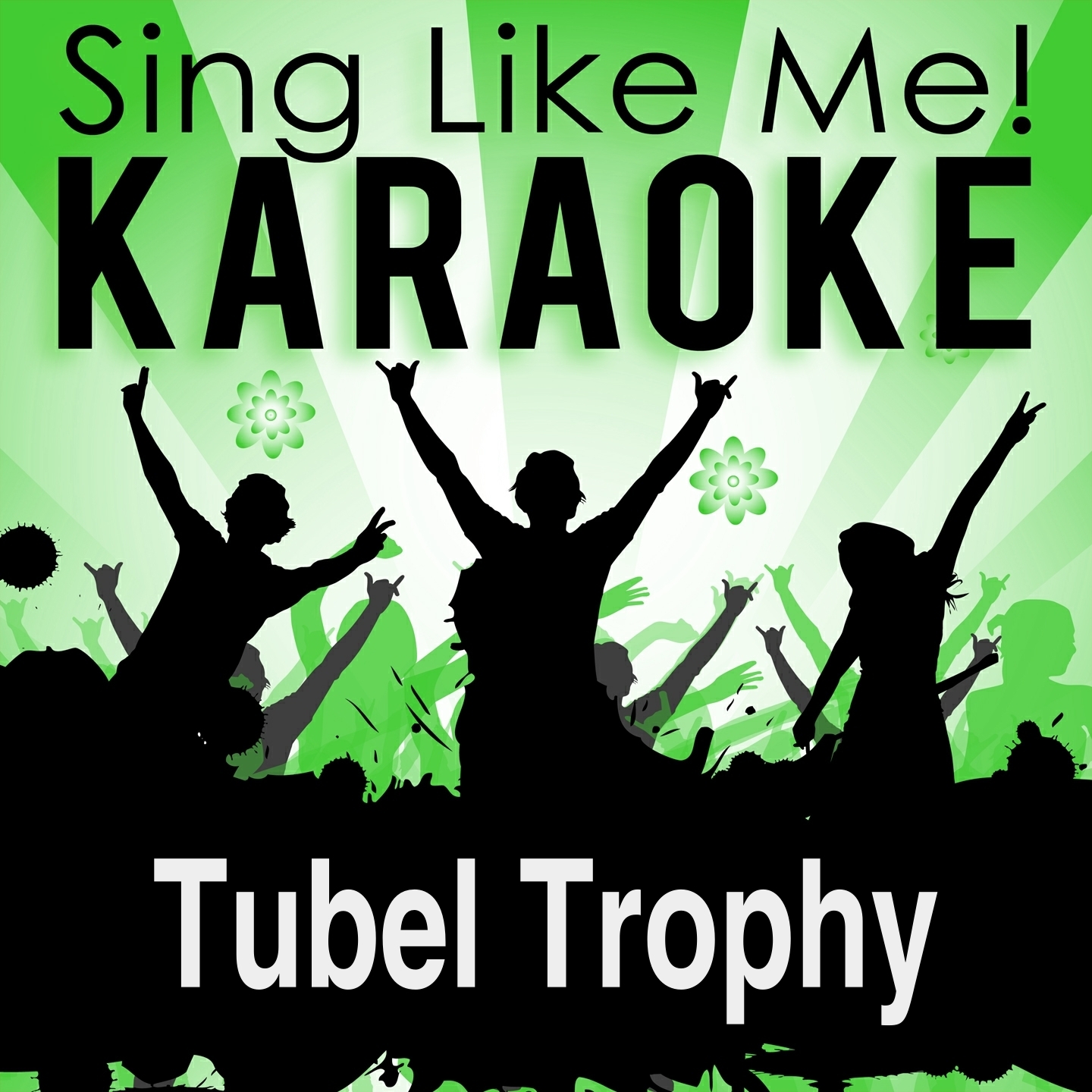 Tubel Trophy (Karaoke Version)