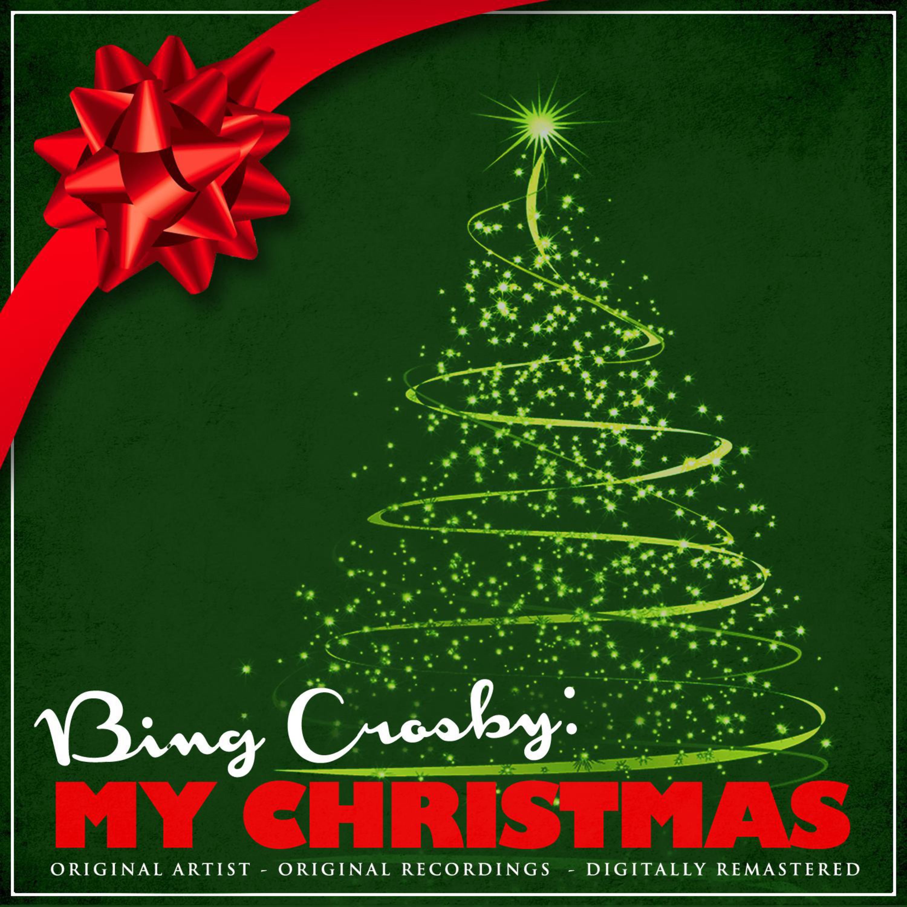 Bing Crosby: My Christmas (Remastered)
