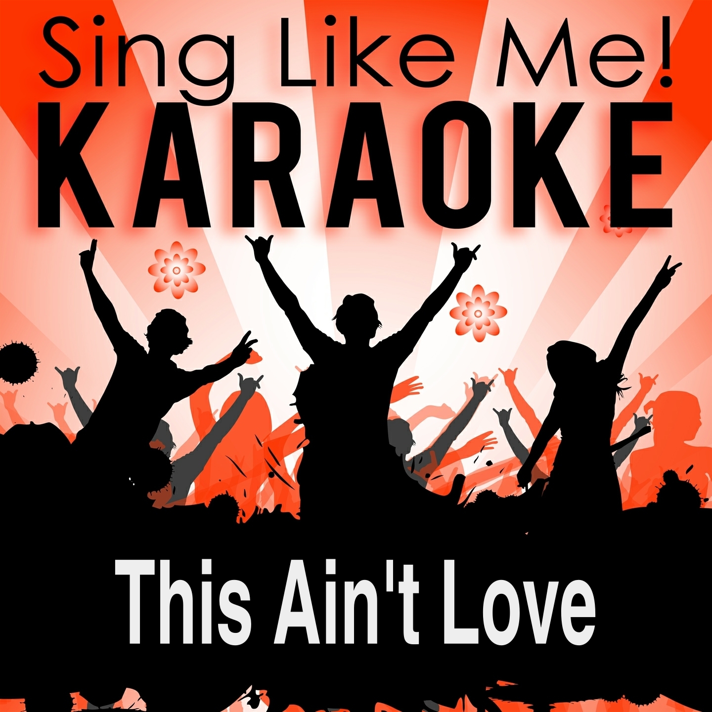 This Ain't Love (Karaoke Version)