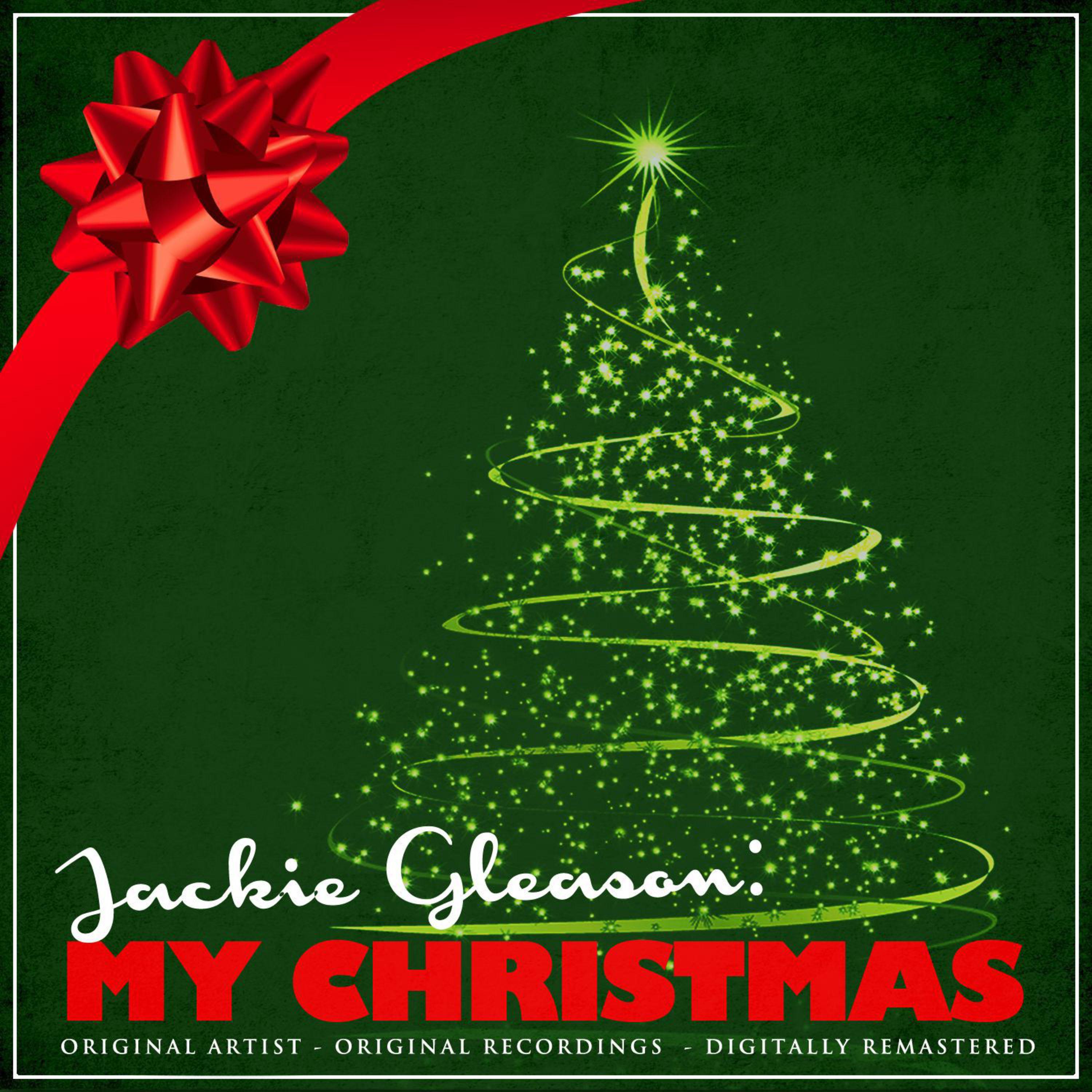 Jackie Gleason: My Christmas (Remastered)