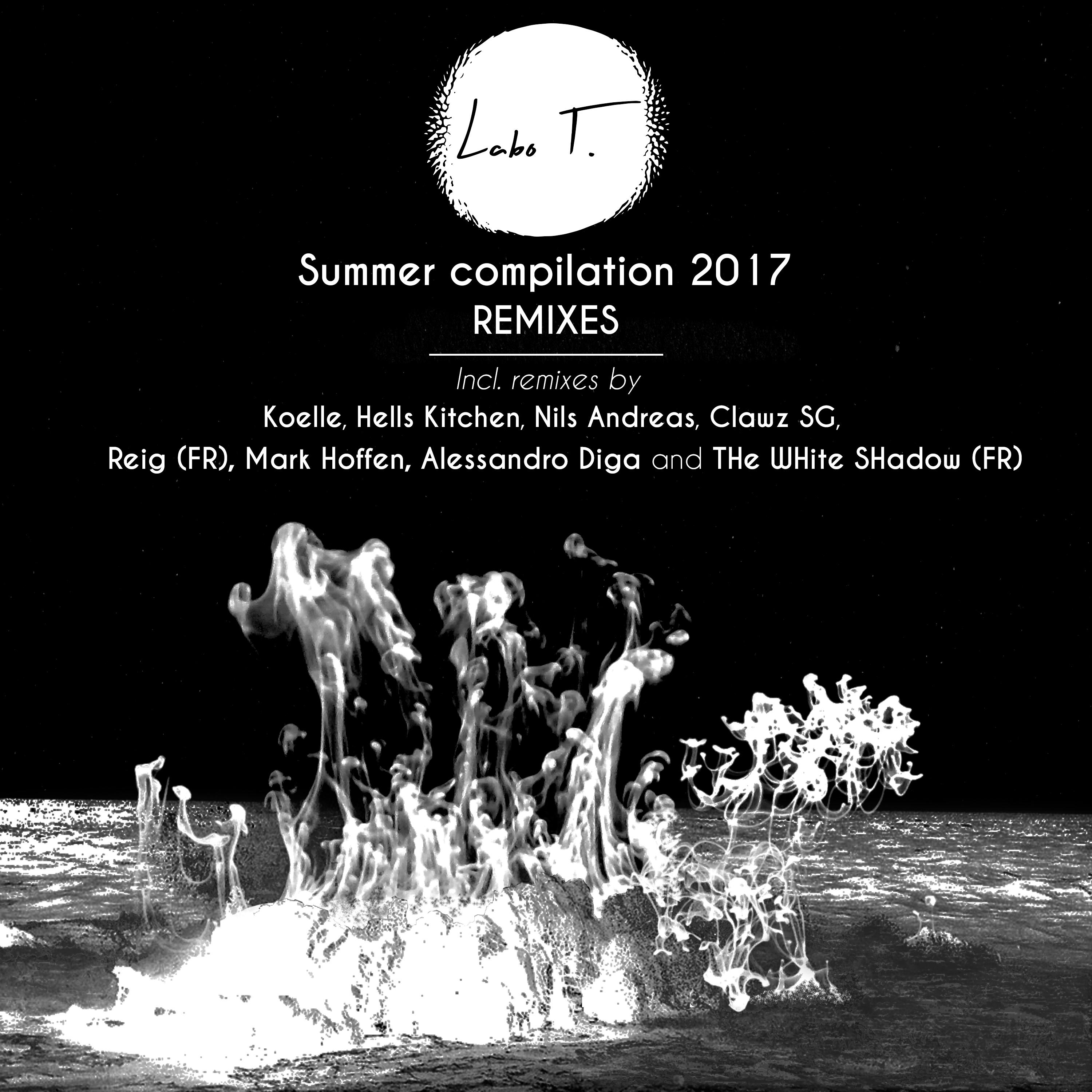 Summer Compilation 2017 Remixes