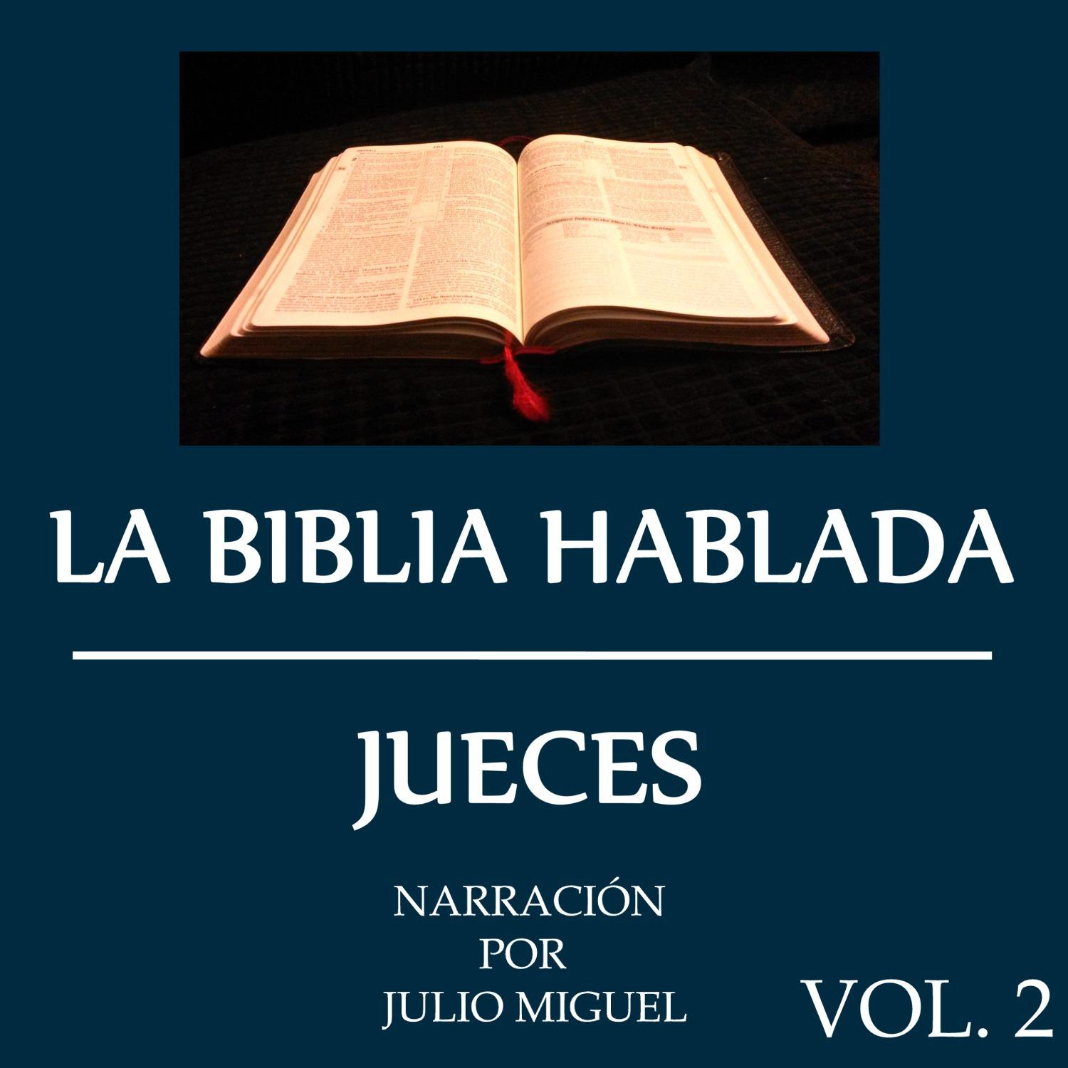 La Biblia Hablada, Jueces Vol. 2