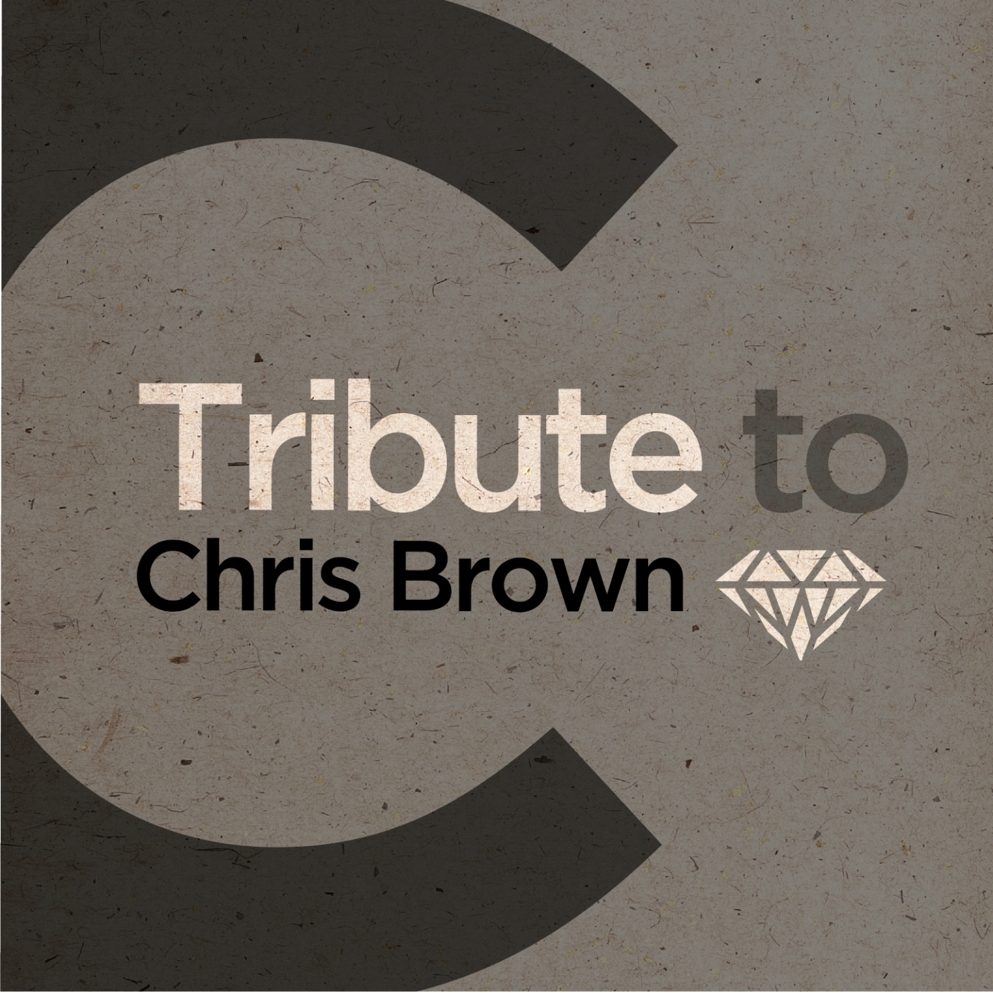 Tribute to Chris Brown