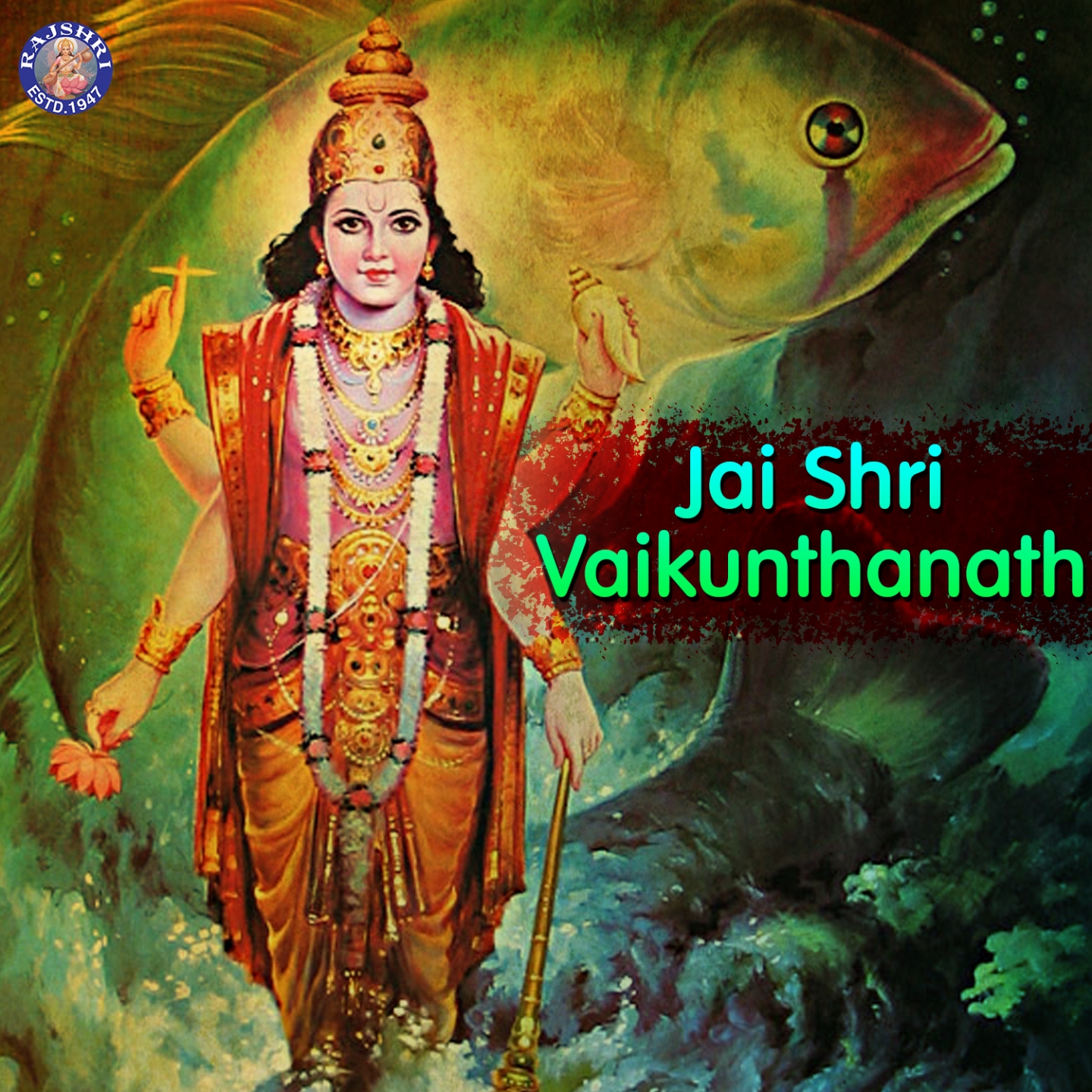 Jai Shri Vaikunthanath