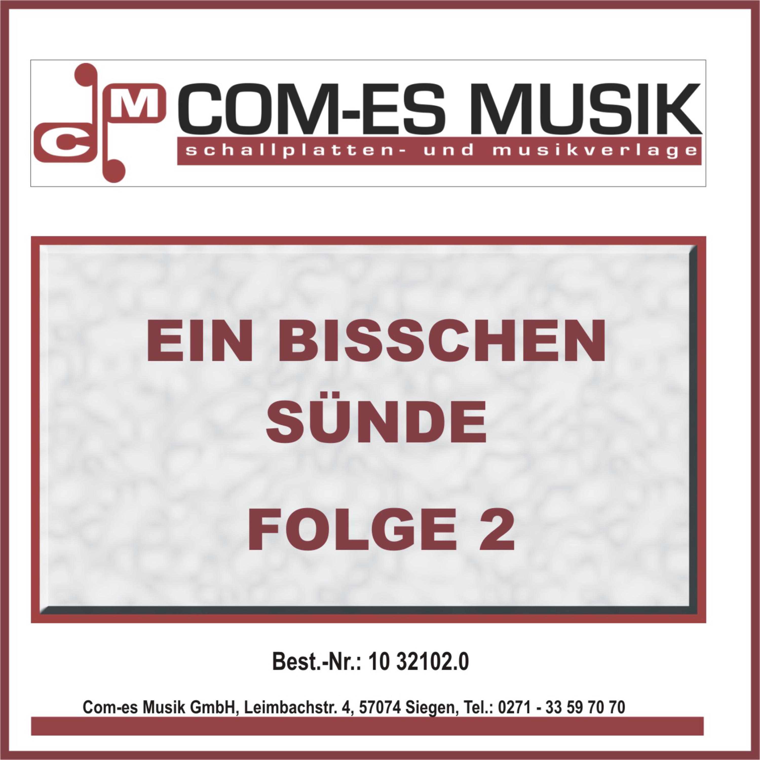 Ein bisschen Sü nde, Folge 2