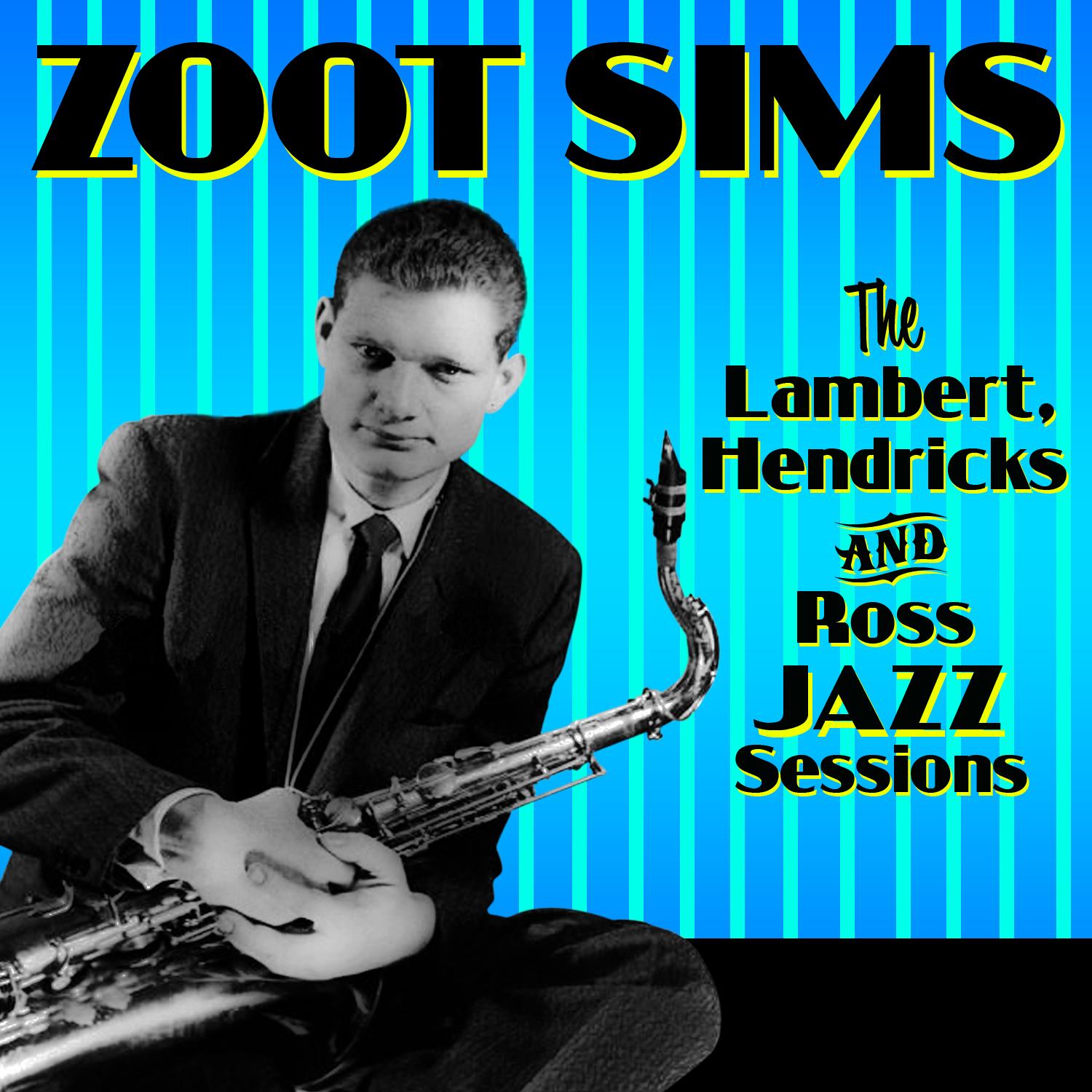 The Lambert, Hendricks, & Ross Jazz Sessions