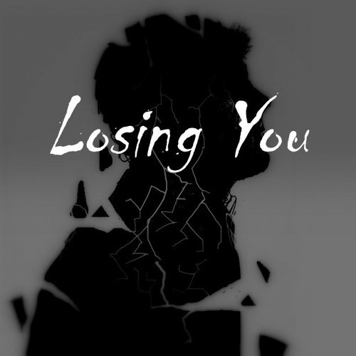 Losing You