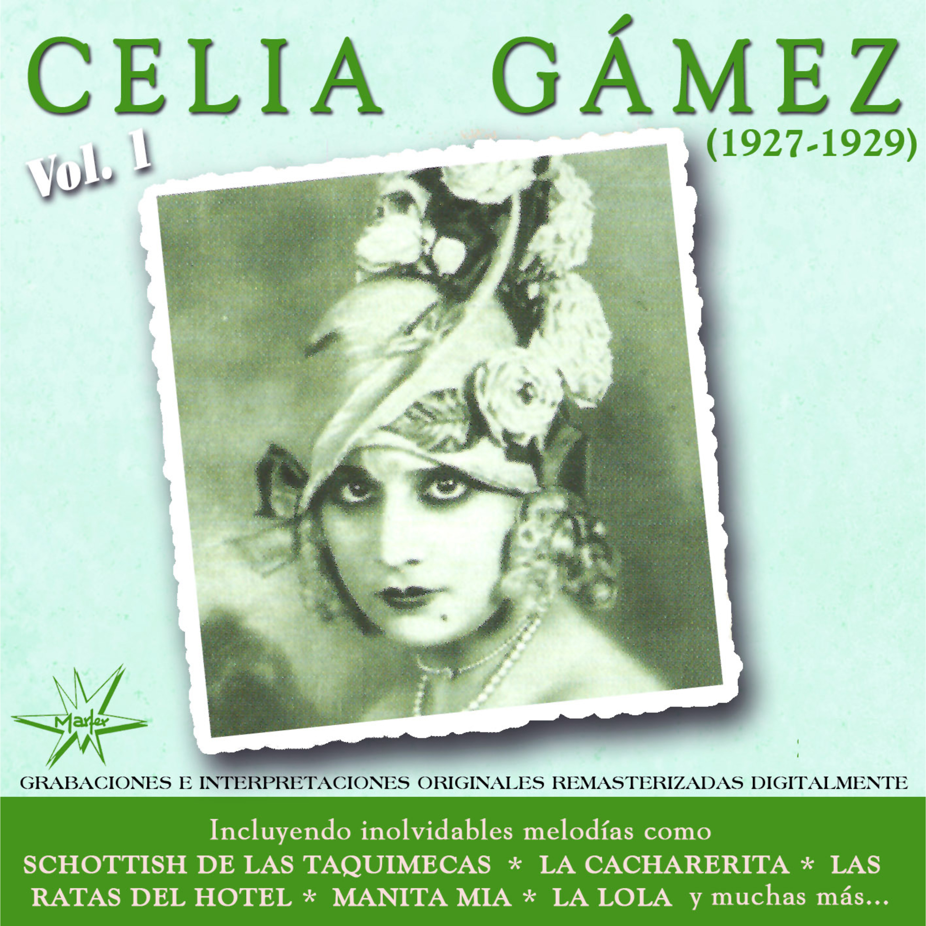 Celia Ga mez, Vol. 1 19271929 Remastered