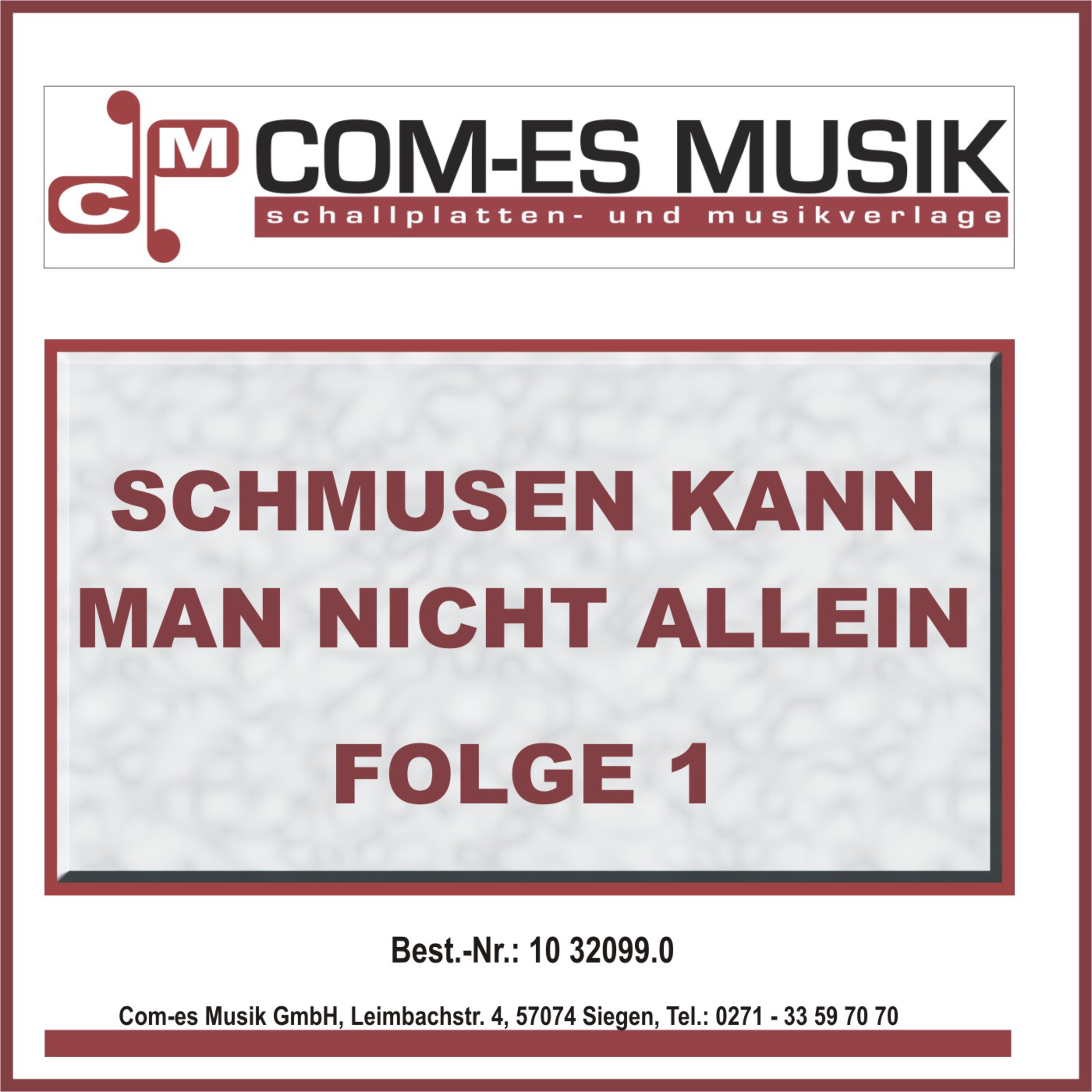 Schmusen kann man nicht allein, Folge 1