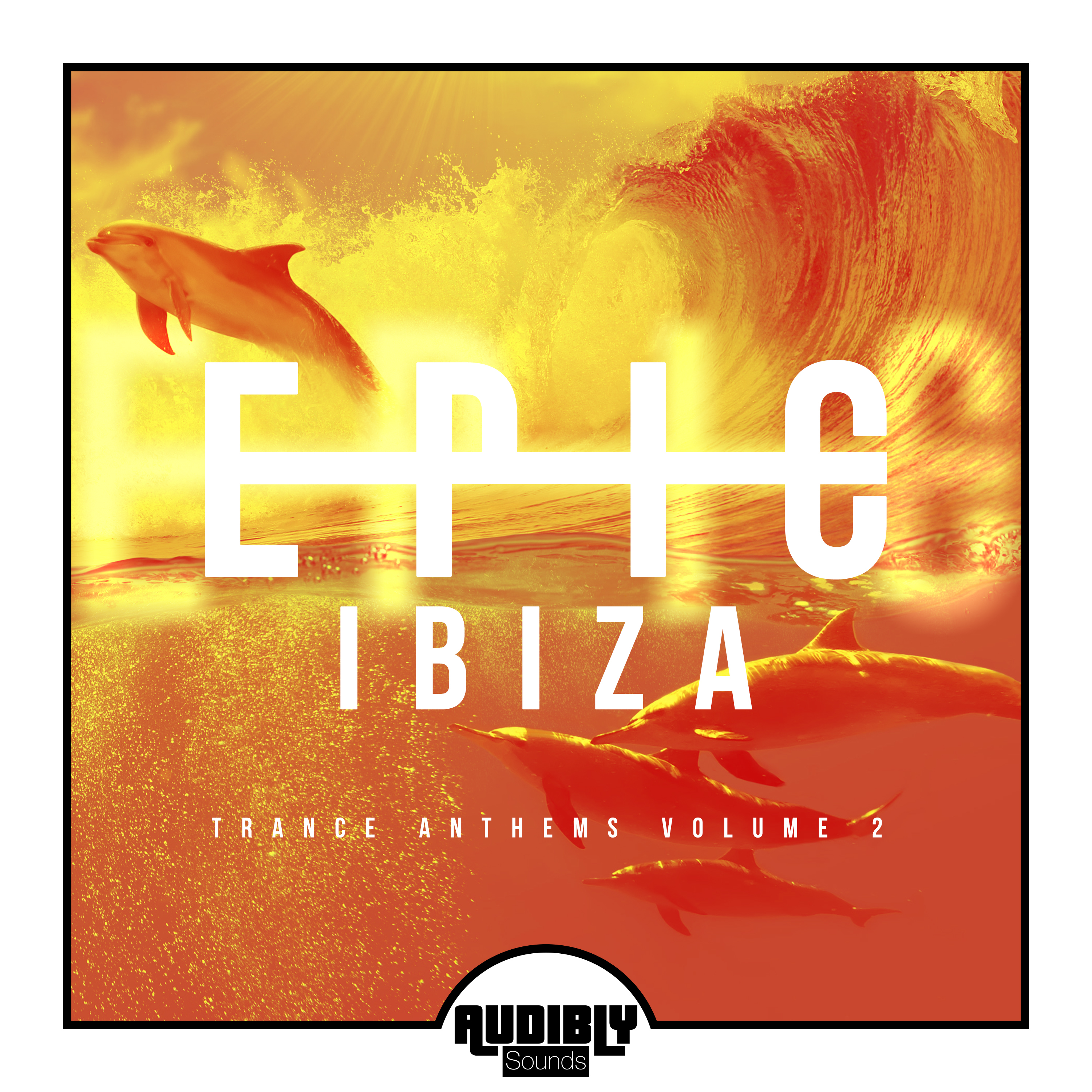 EPIC Ibiza - Trance Anthems, Vol. 2
