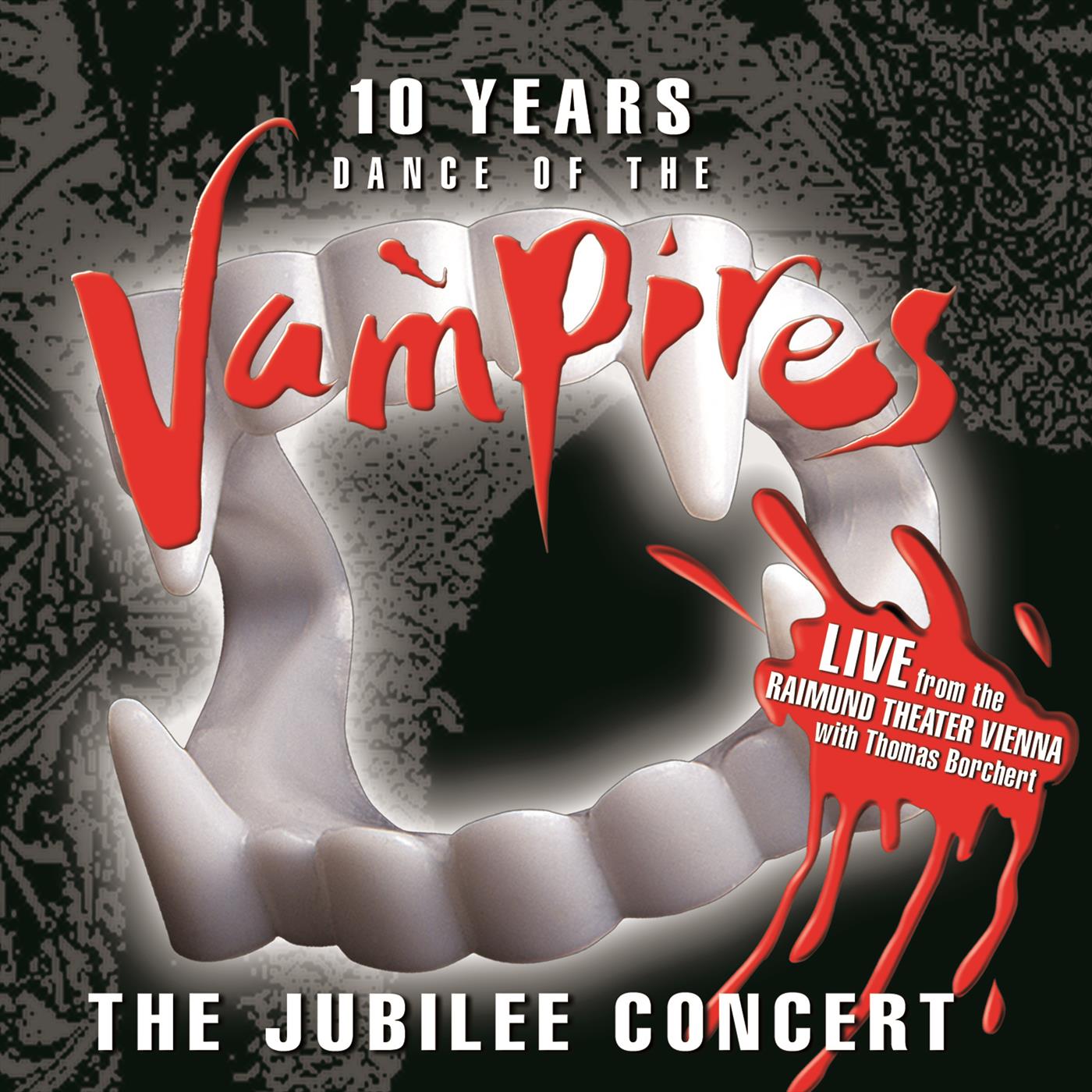 Dance of the Vampires - 10 Years Jubileeconcert (German Language)