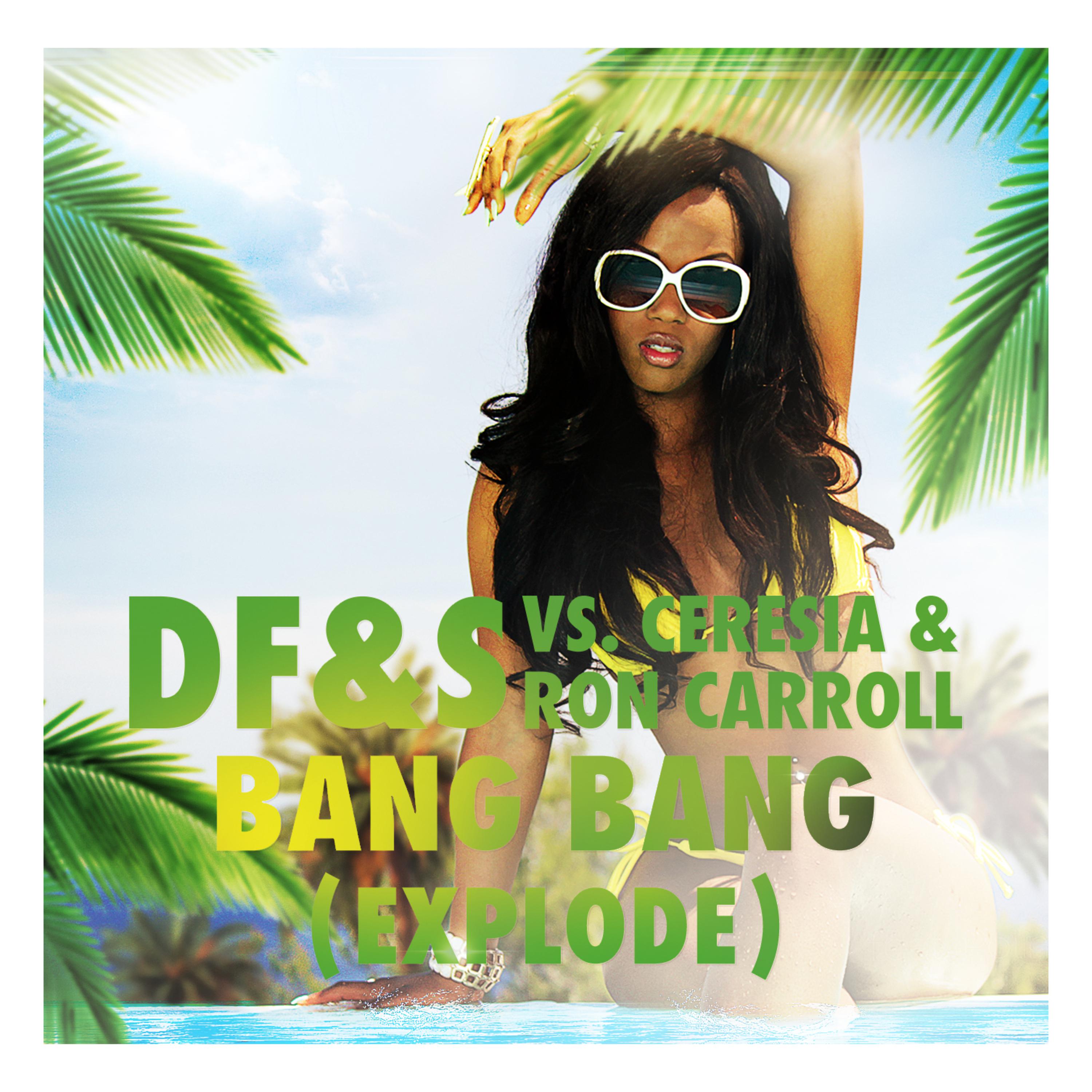 Bang Bang (Explode) (CJ Stone Dub Mix)