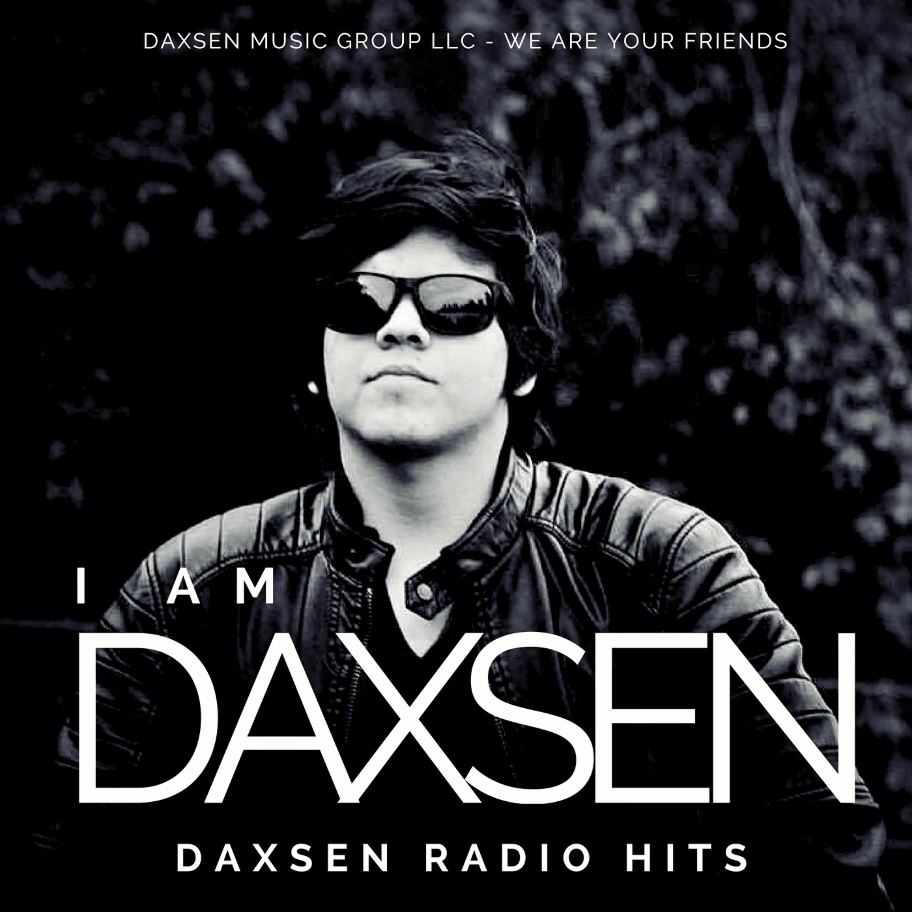 I Am Daxsen: Daxsen Radio Hits