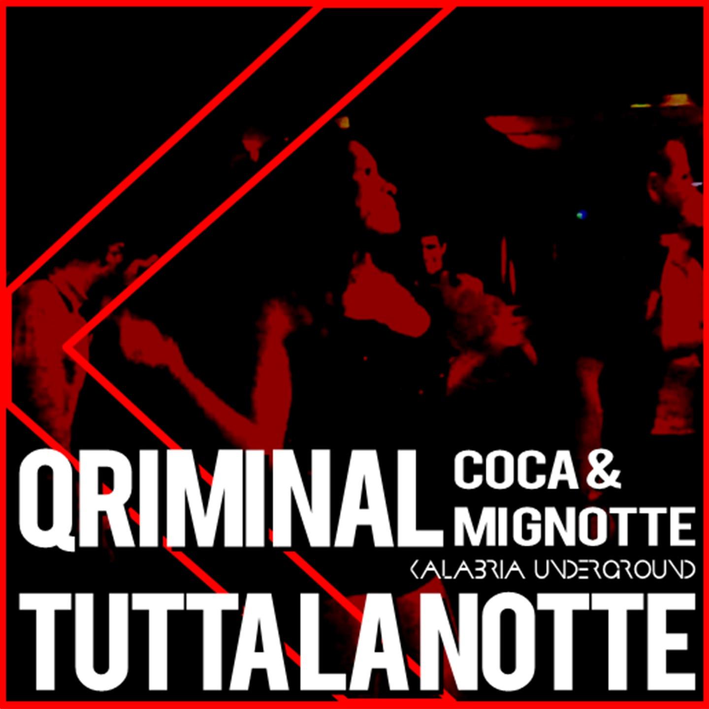 Tutta la notte (Coca & mignotte)