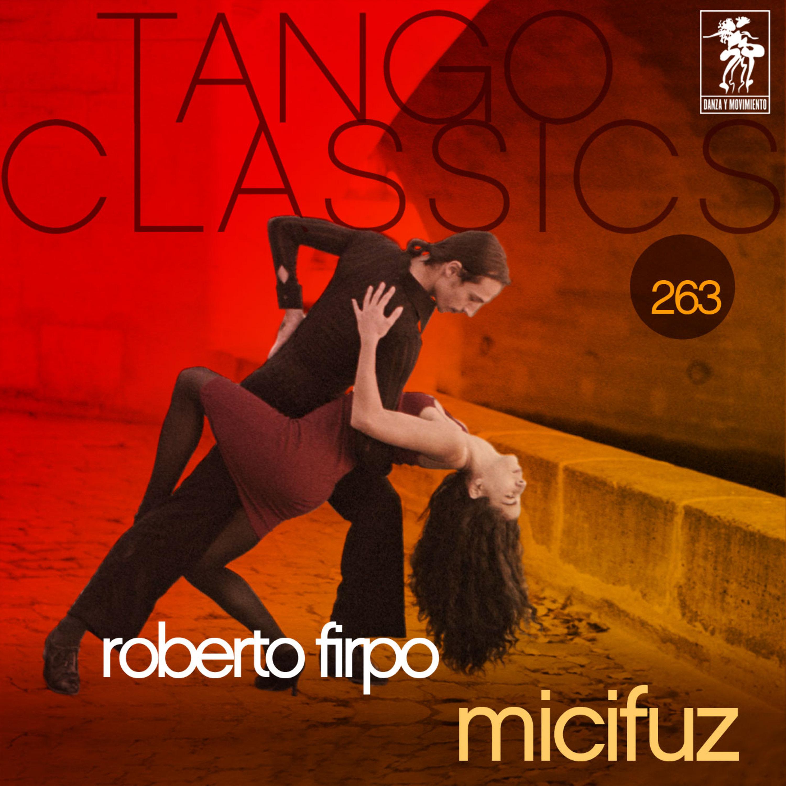 Tango Classics 263: Micifuz