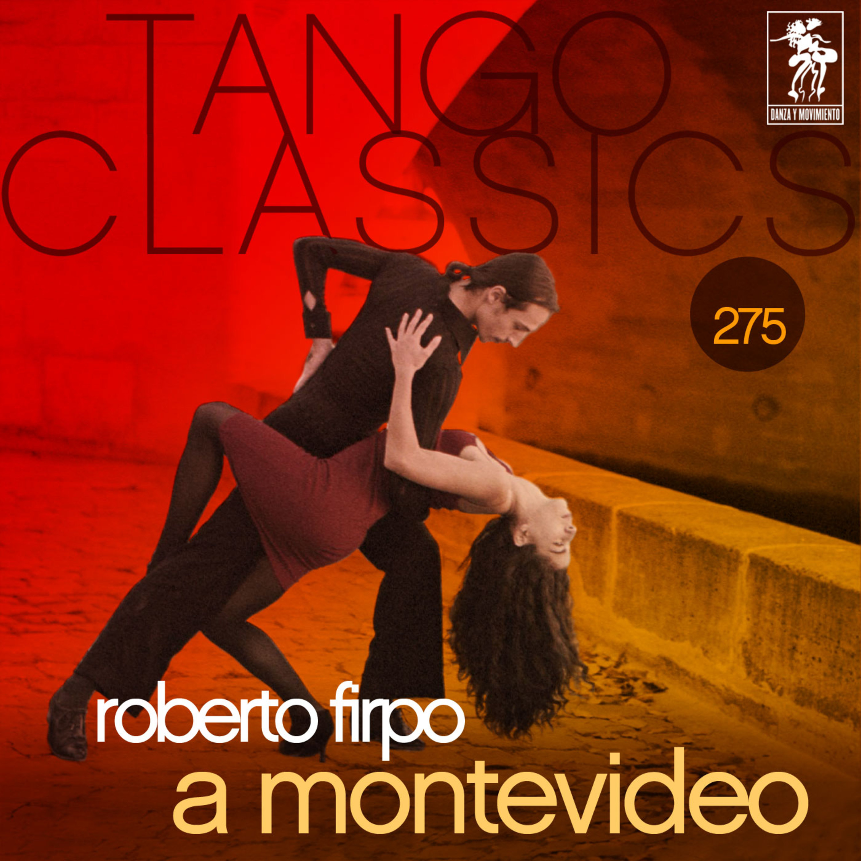 Tango Classics 275: A Montevideo