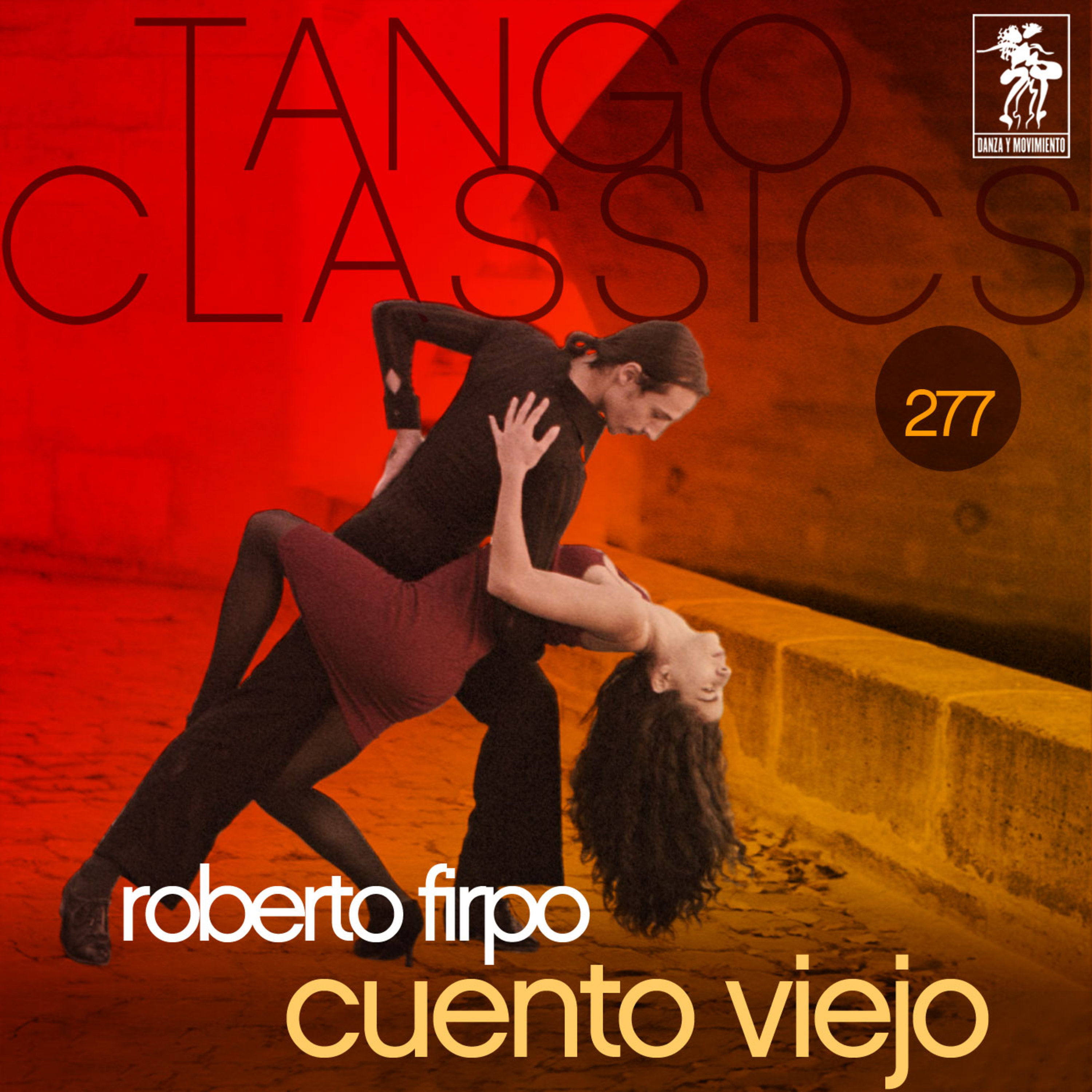 Tango Classics 277: Cuento Viejo