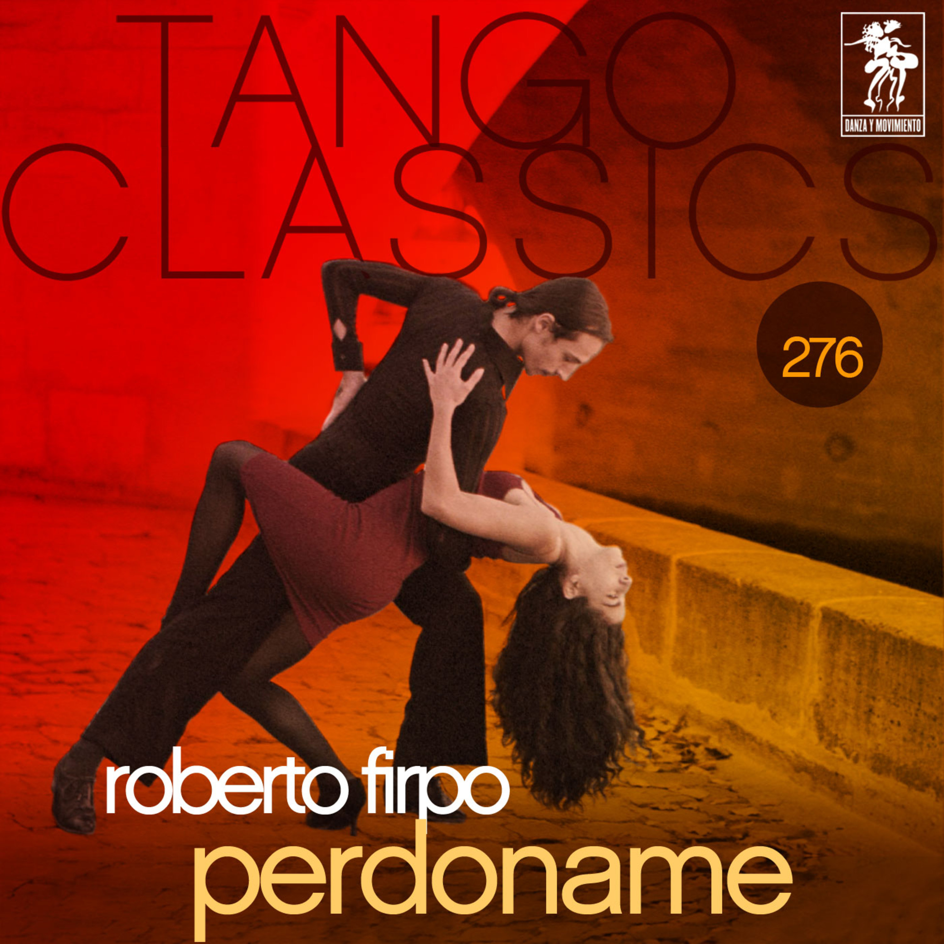 Tango Classics 276: Perdoname