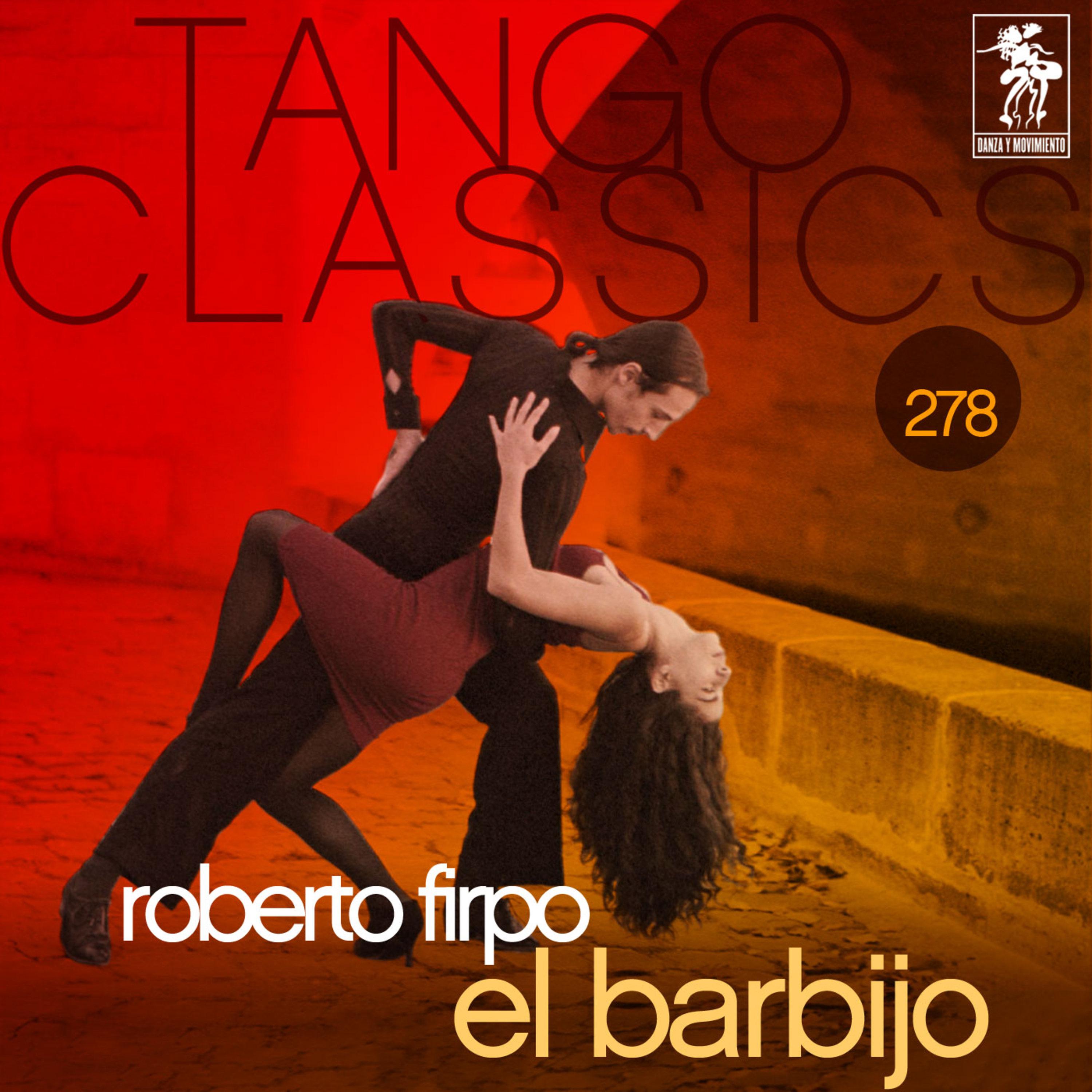 Tango Classics 278: El Barbijo