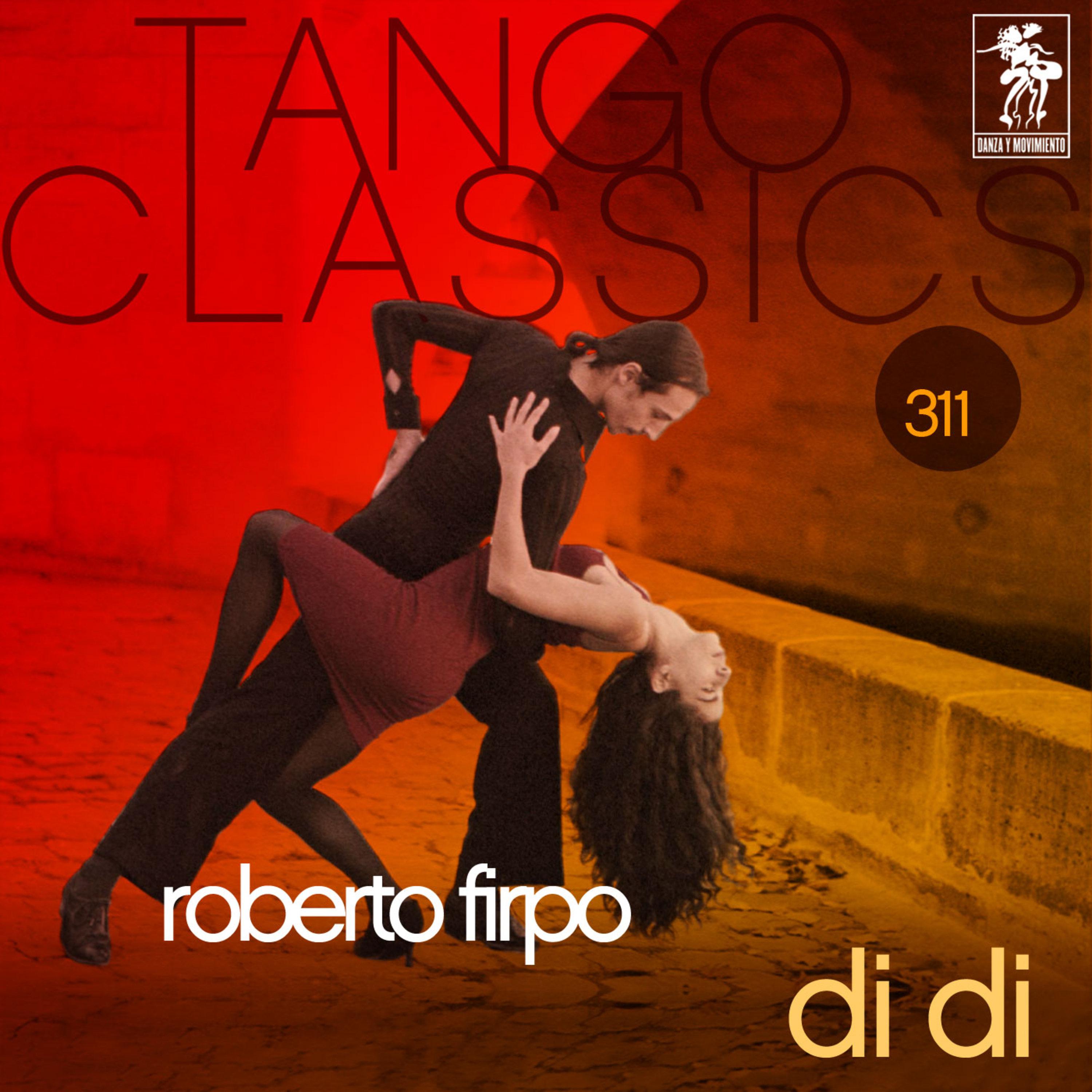 Tango Classics 311: Di Di
