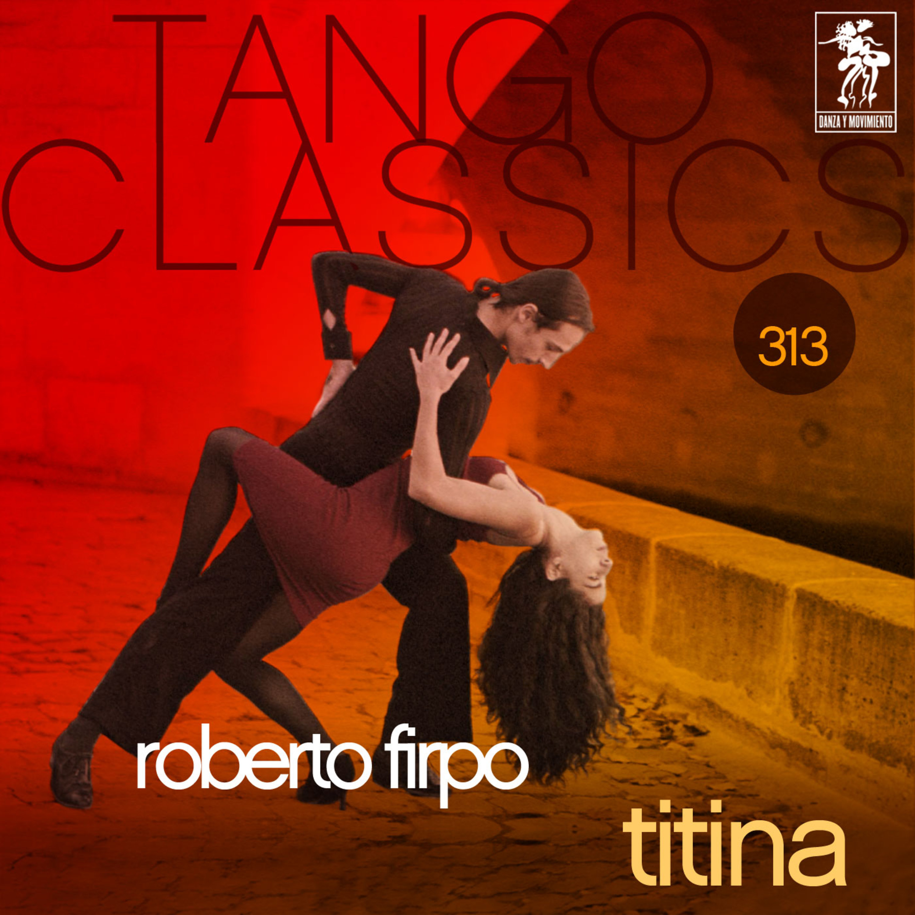Tango Classics 313: Titina