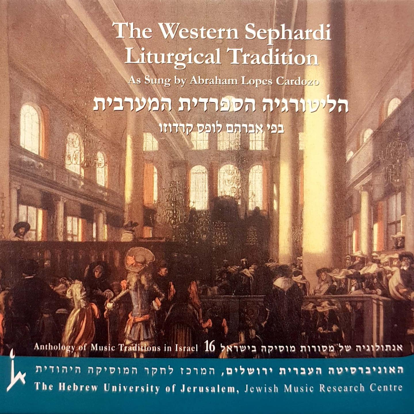 The Western Sephardi Liturgical Tradition