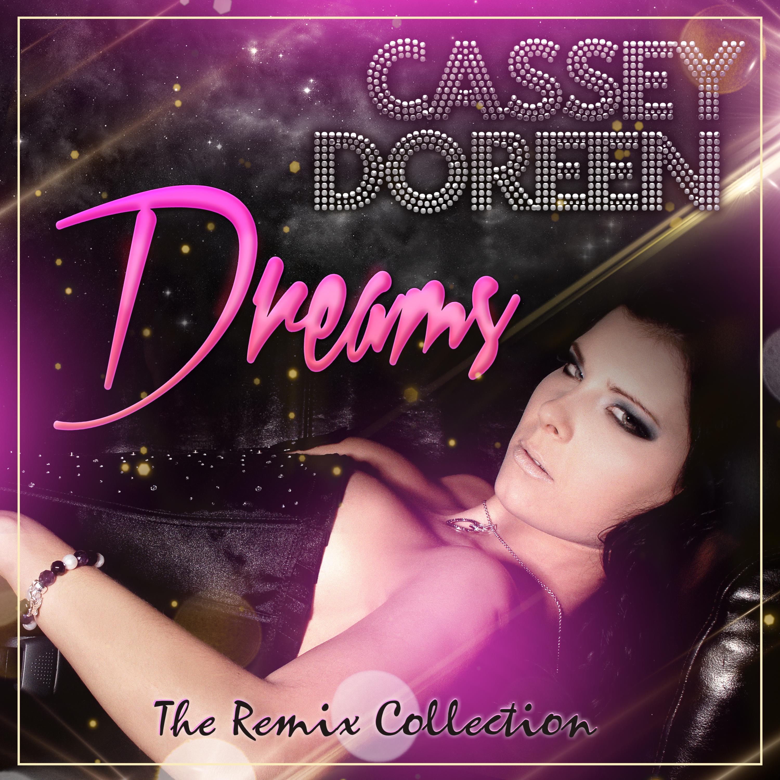 Dreams (The Remix Collection)