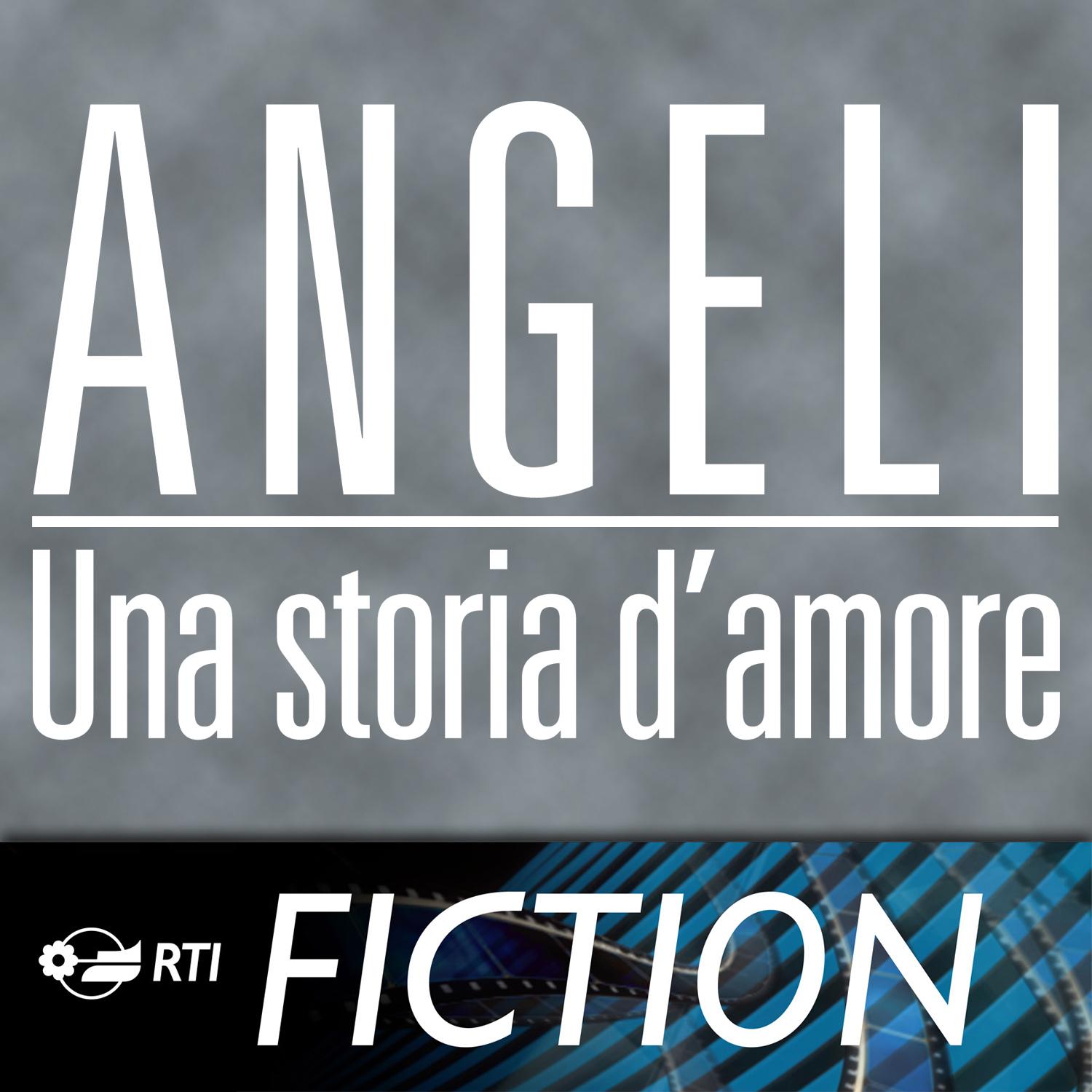 Angeli - una storia d'amore (Colonna sonora originale della serie TV)