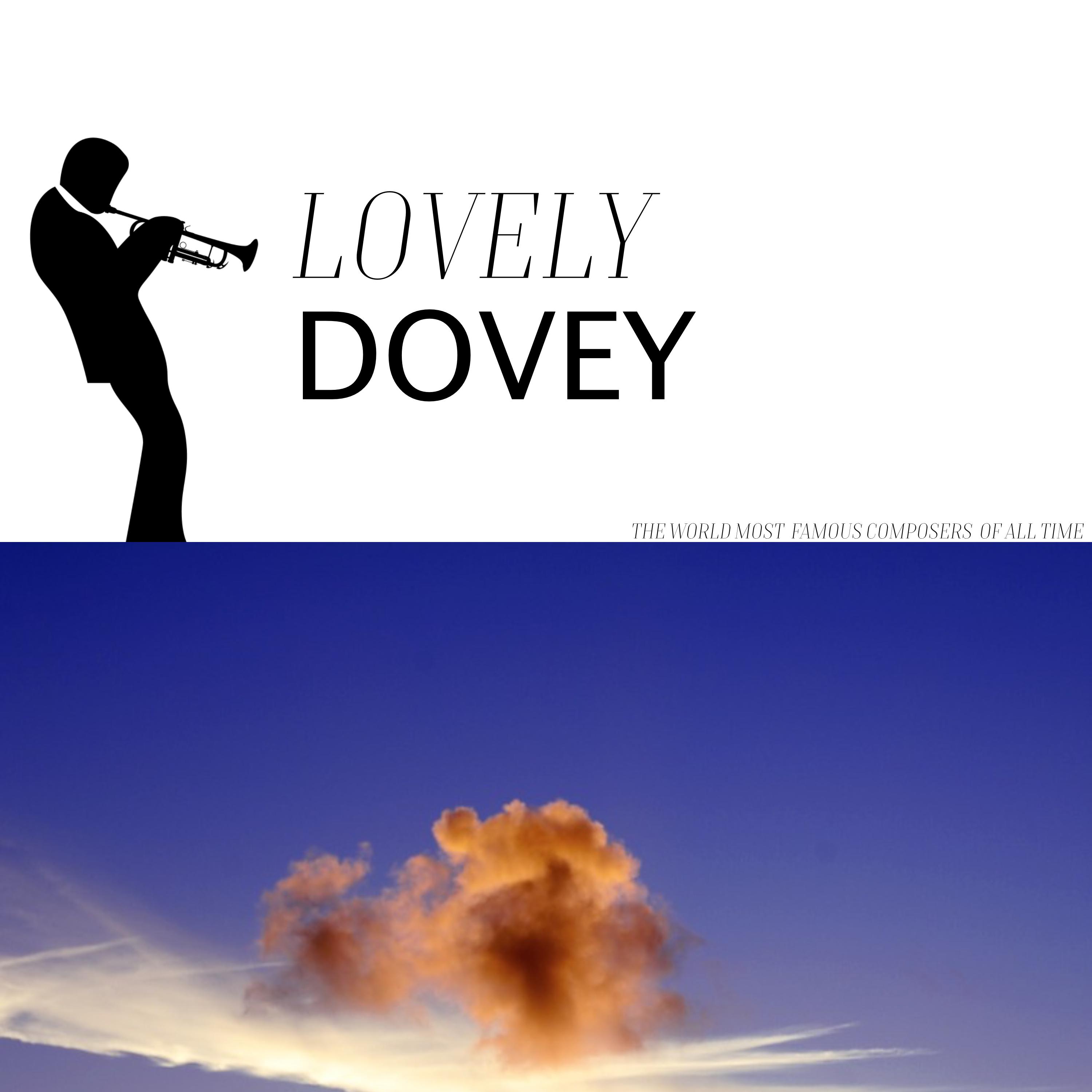 Lovely Dovey