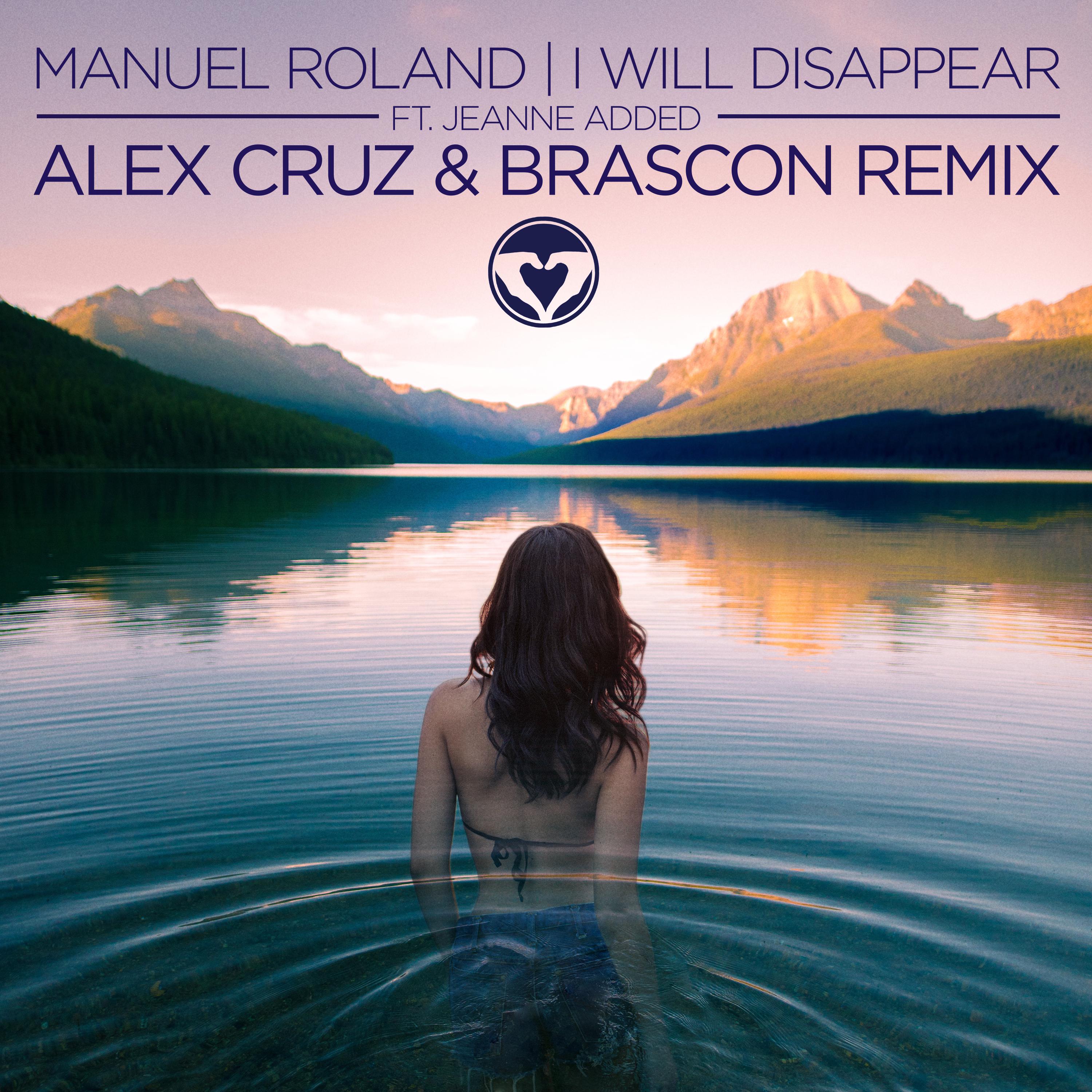 I Will Disappear (Alex Cruz & Brascon Remix)
