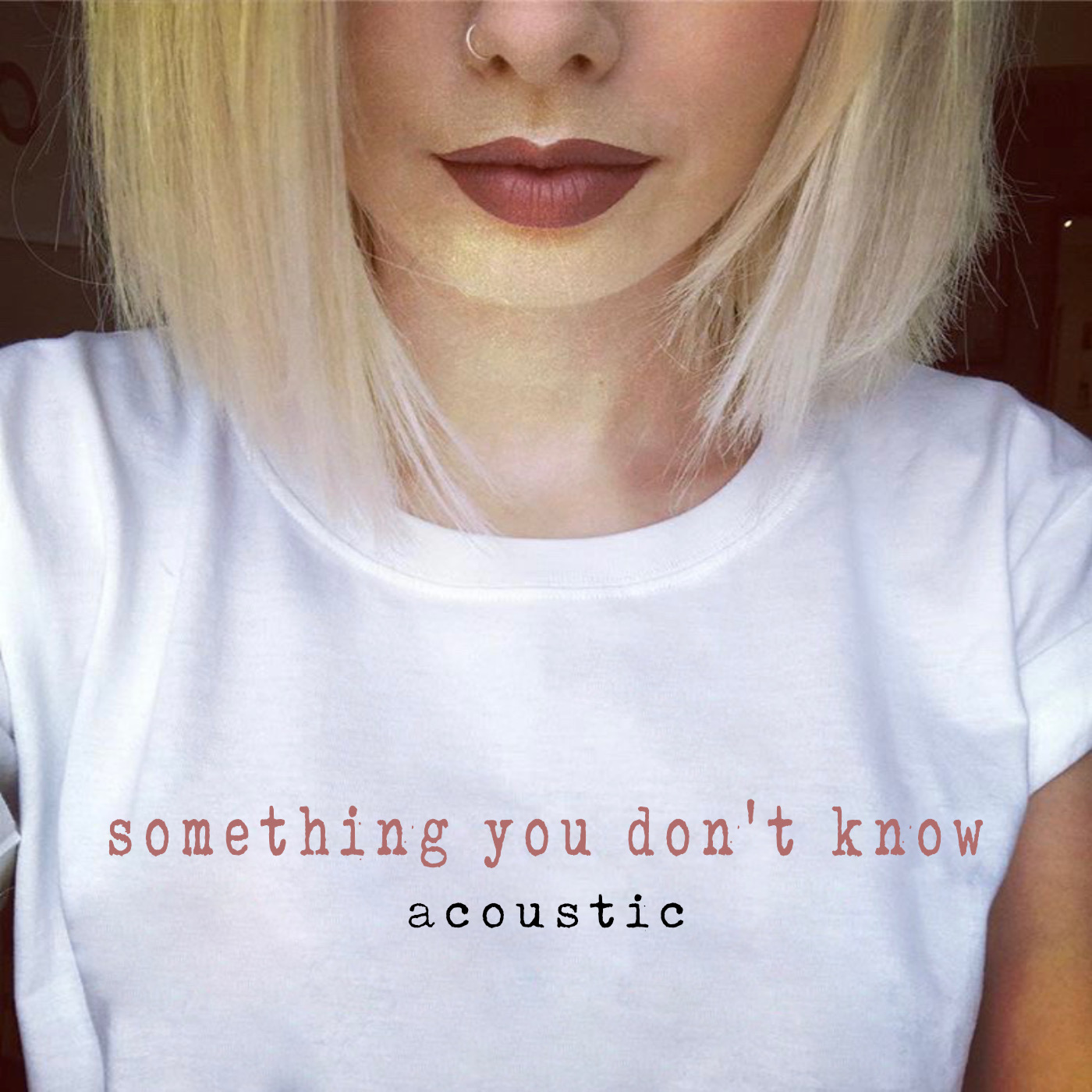 Something You Don't Know (Live) [Acoustic]