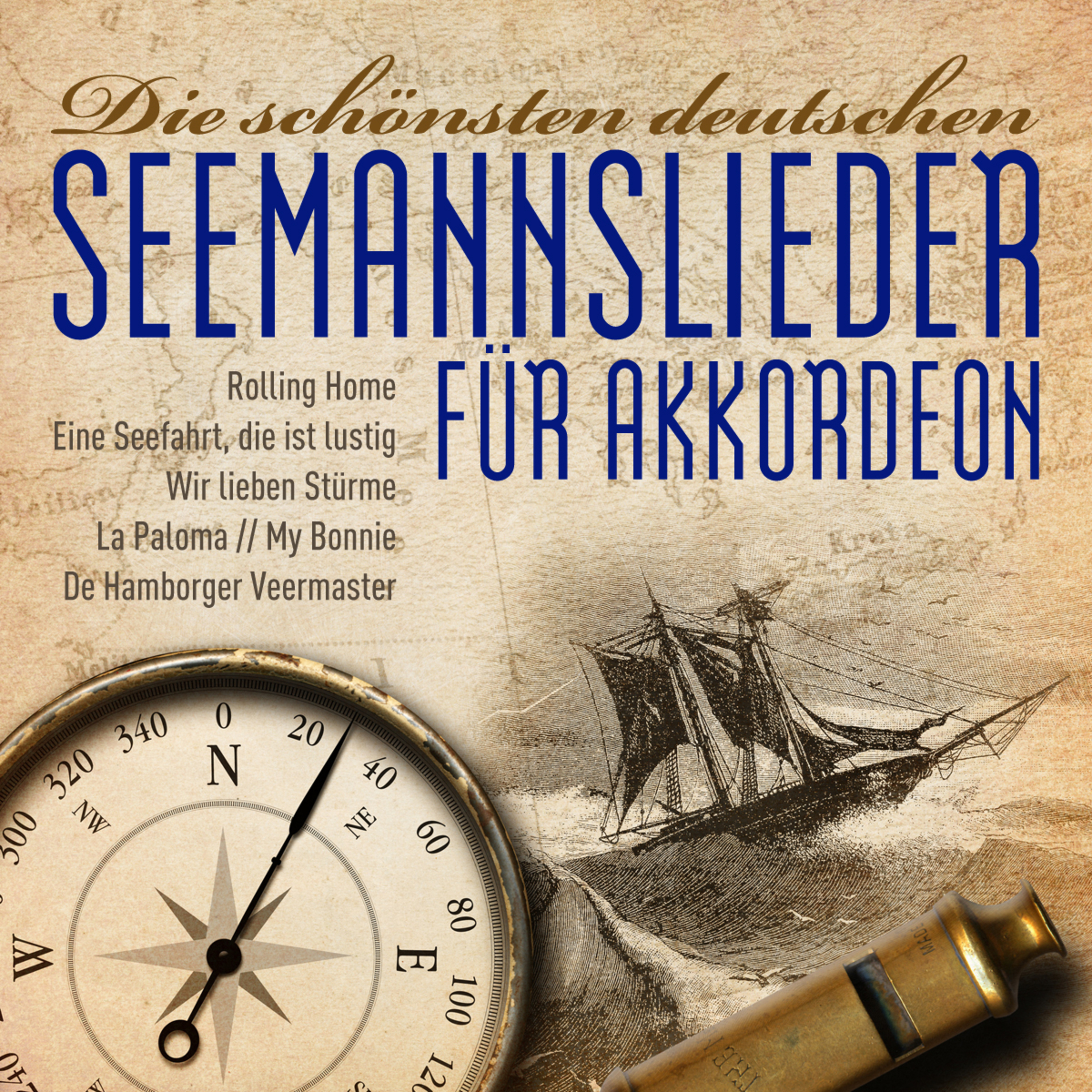 Die sch nsten deutschen Seemannslieder fü r Akkordeon