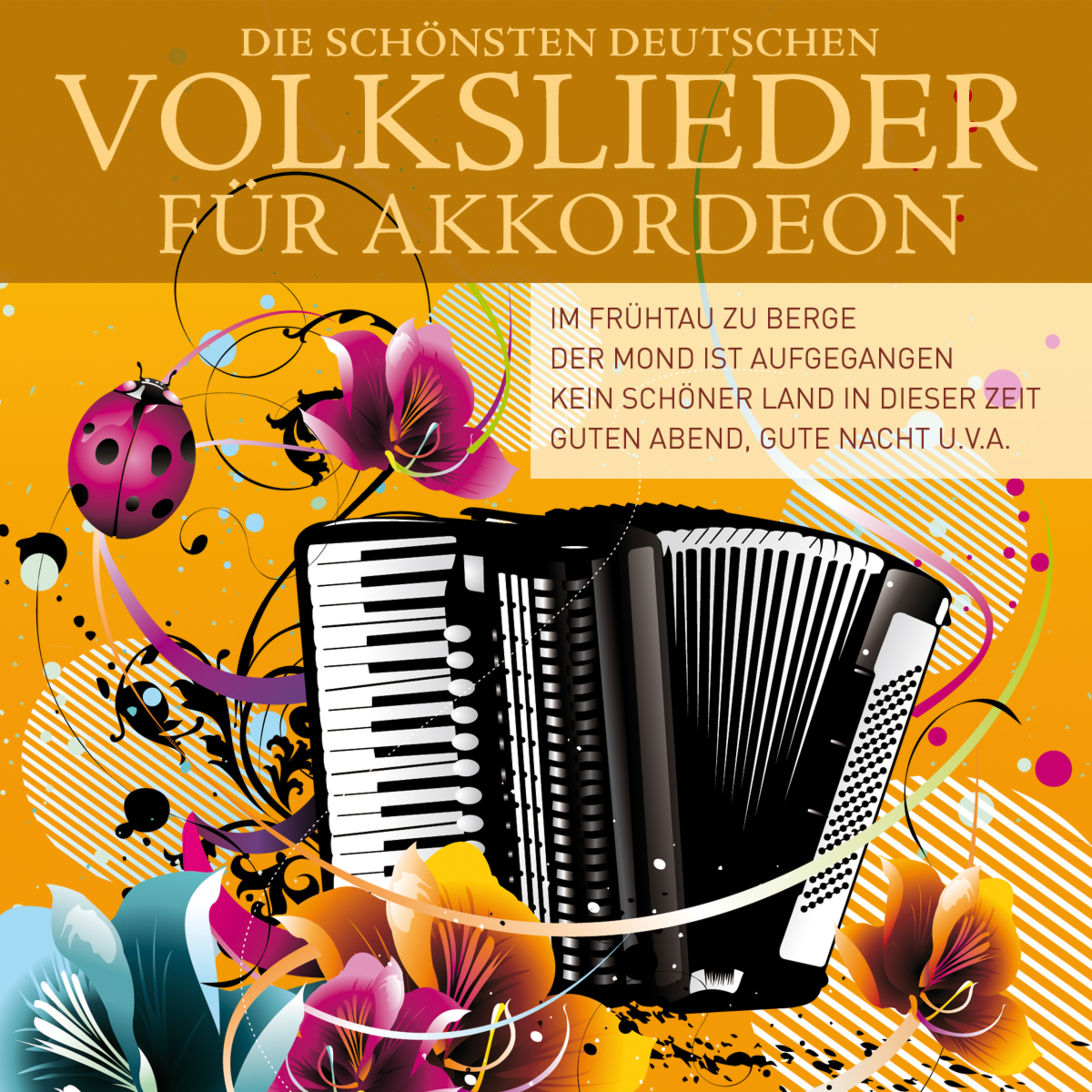 Die sch nsten deutschen Volkslieder fü r Akkordeon