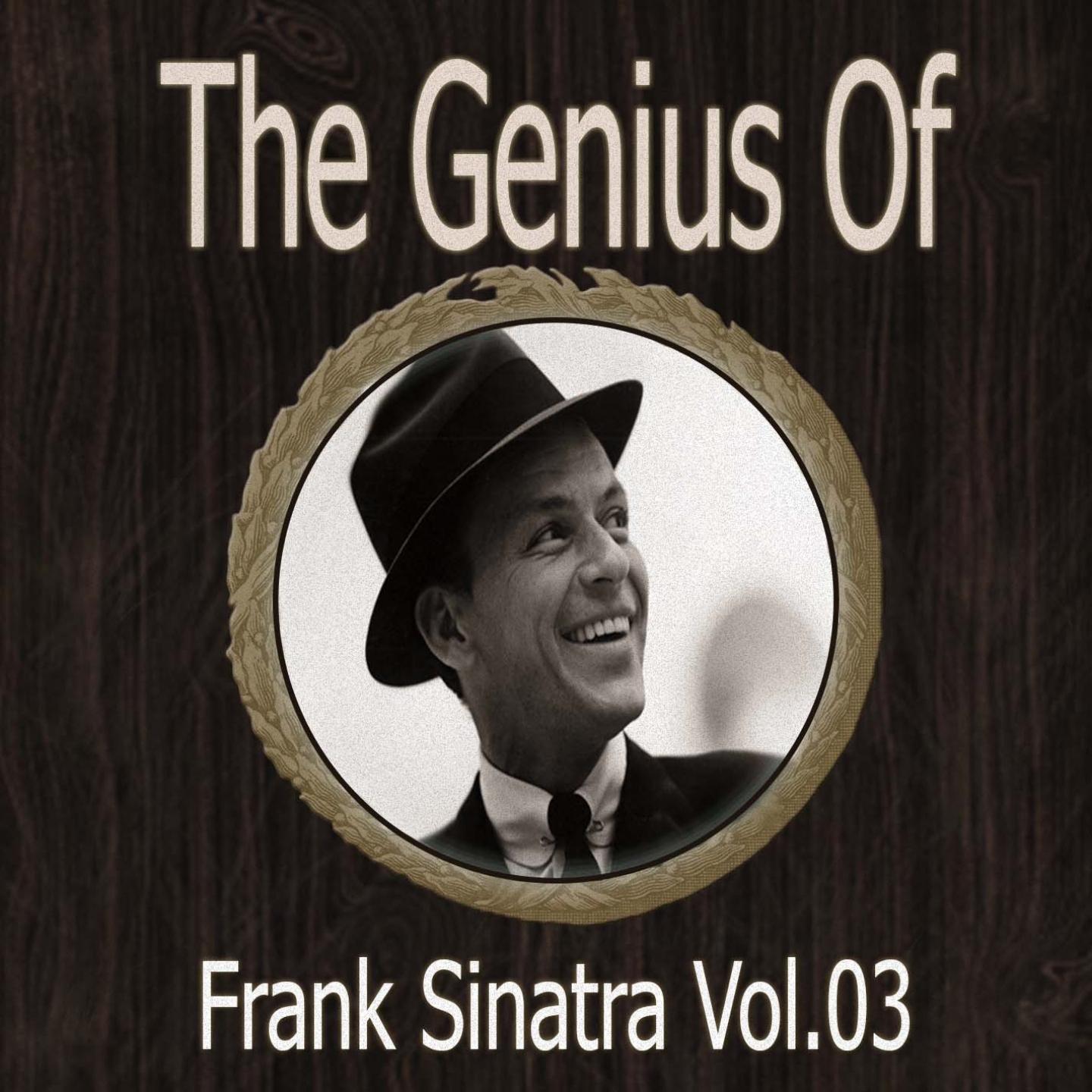 The Genius of Frank Sinatra Vol 03
