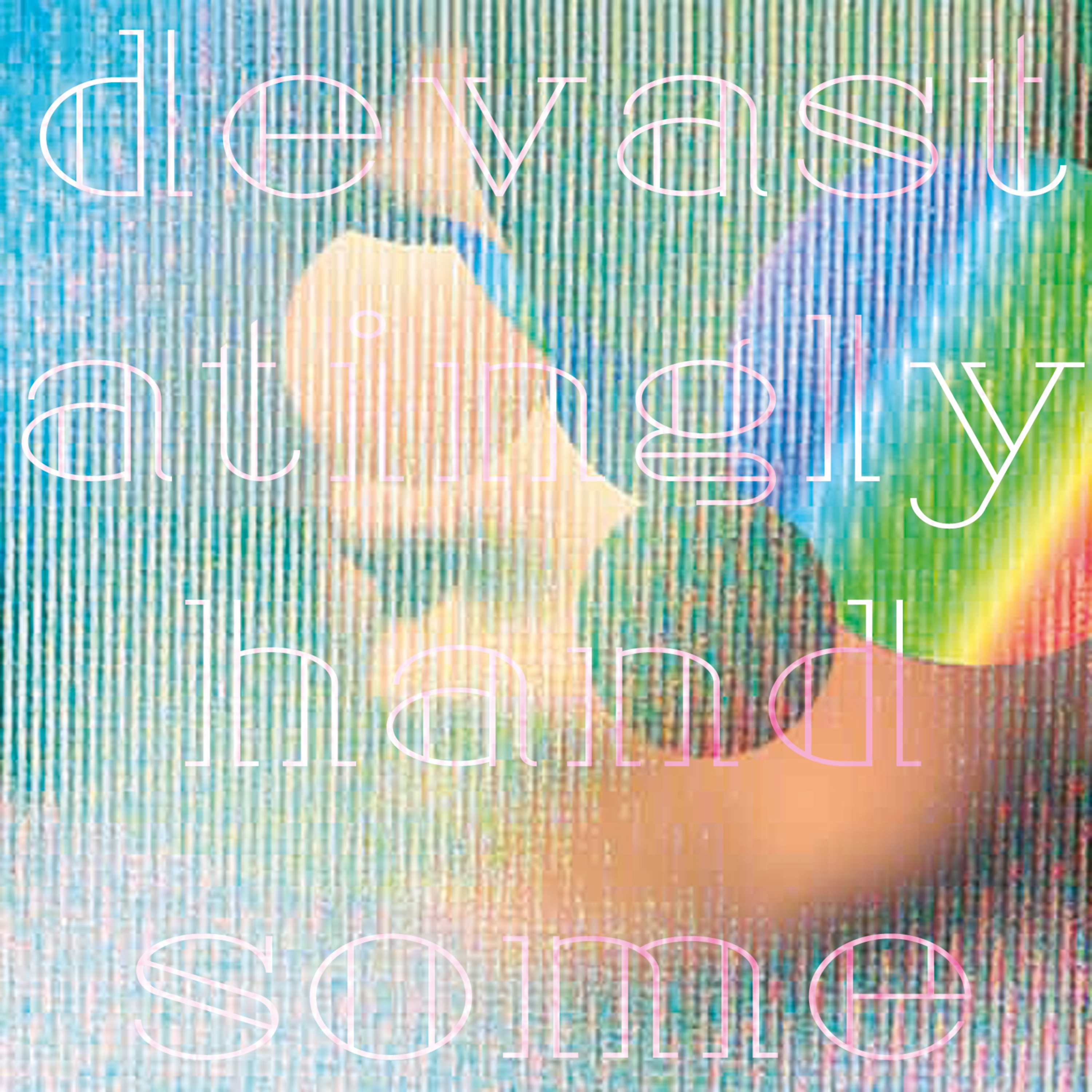 Devastatingly Handsome (Radio Edit)