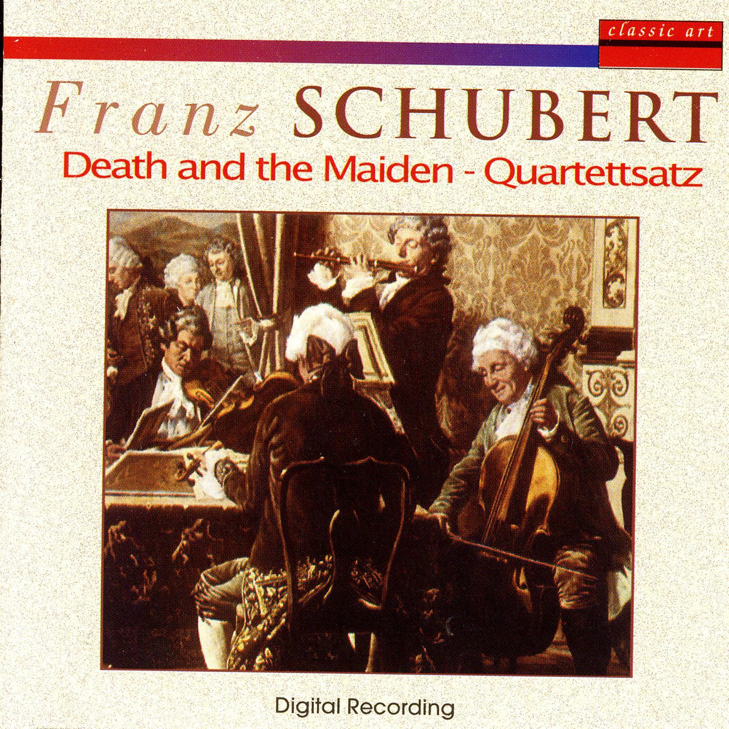 Franz Schubert: Death And The Maiden - Quartettsatz