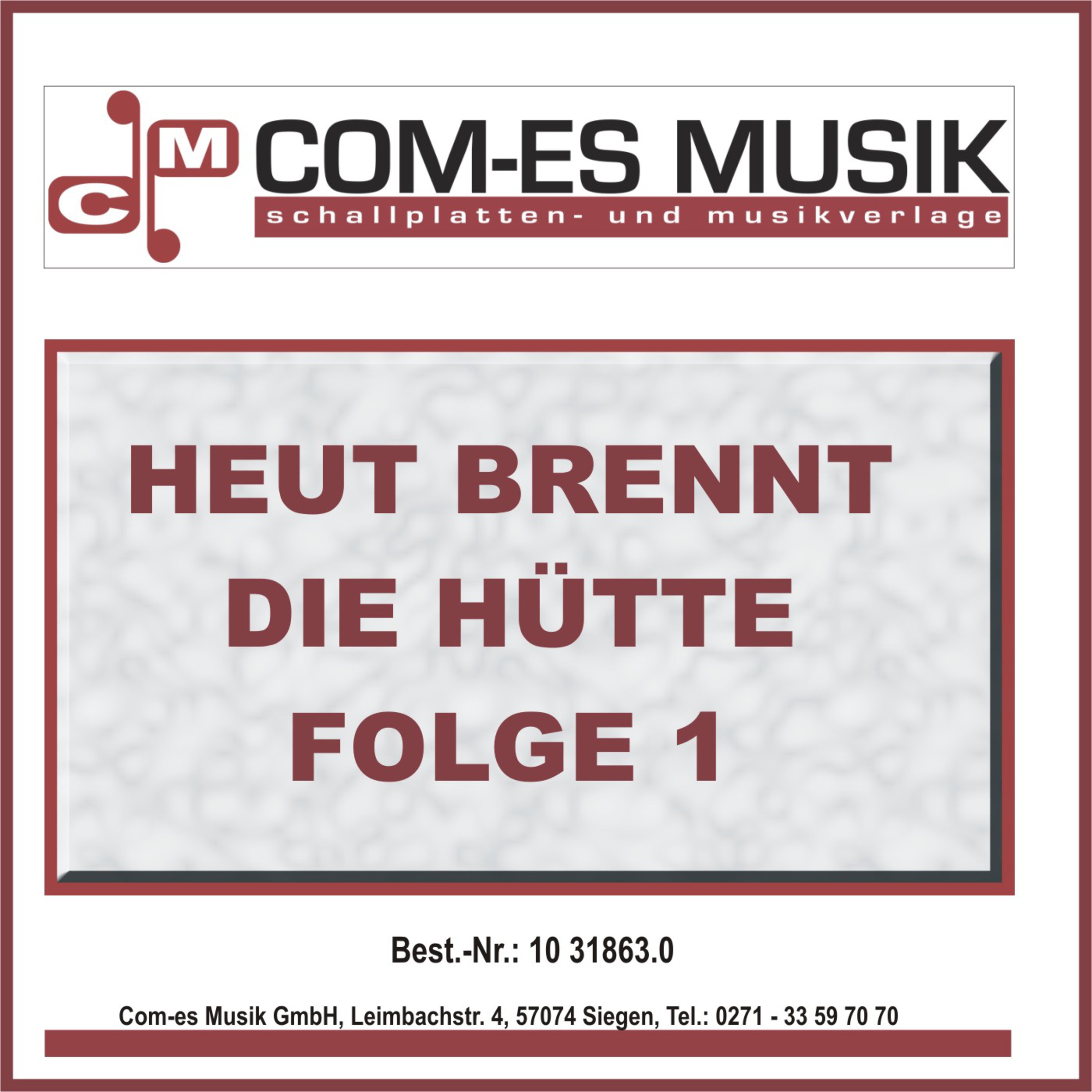 Heut brennt die Hü tte Folge 1