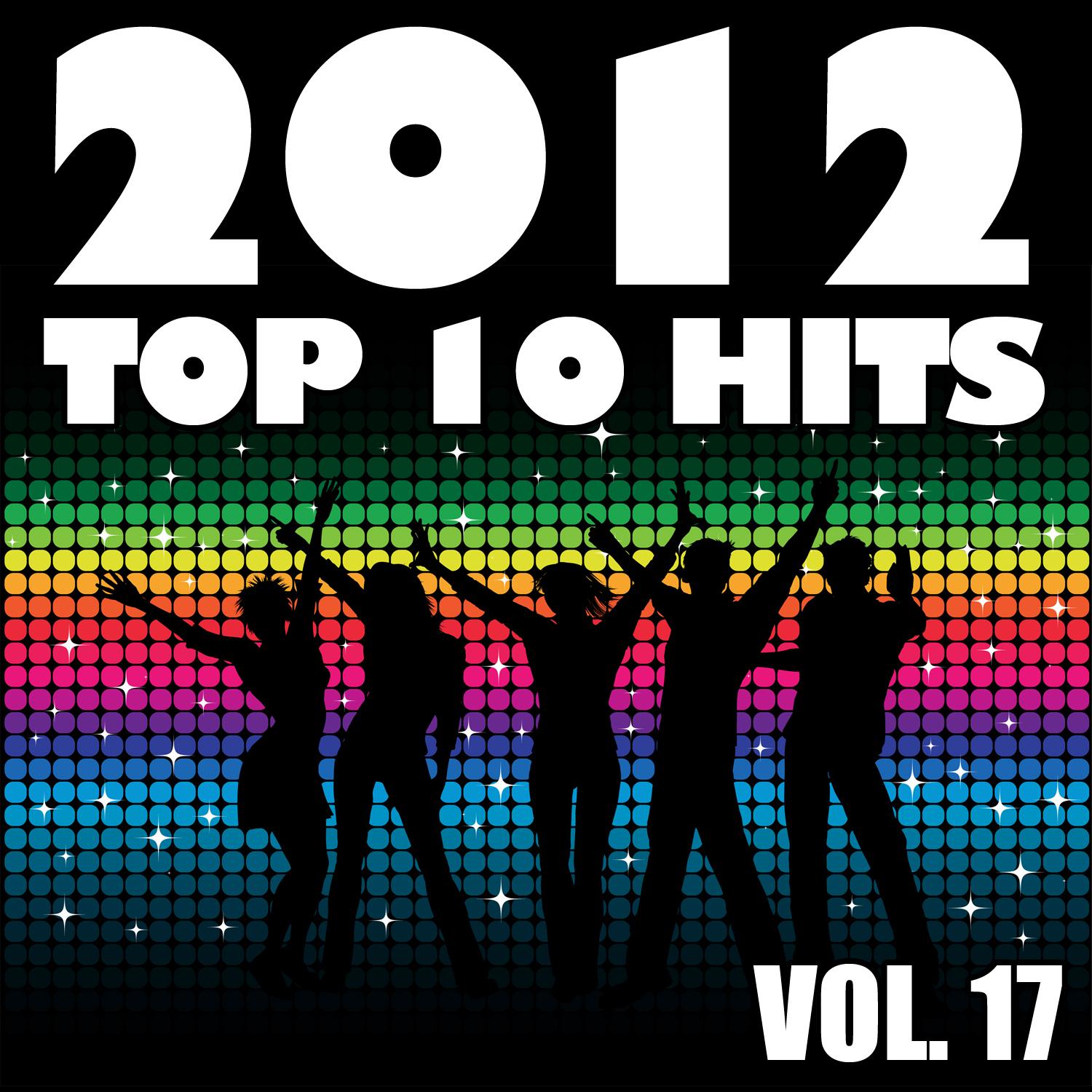2012 Top 10 Hits, Vol. 17