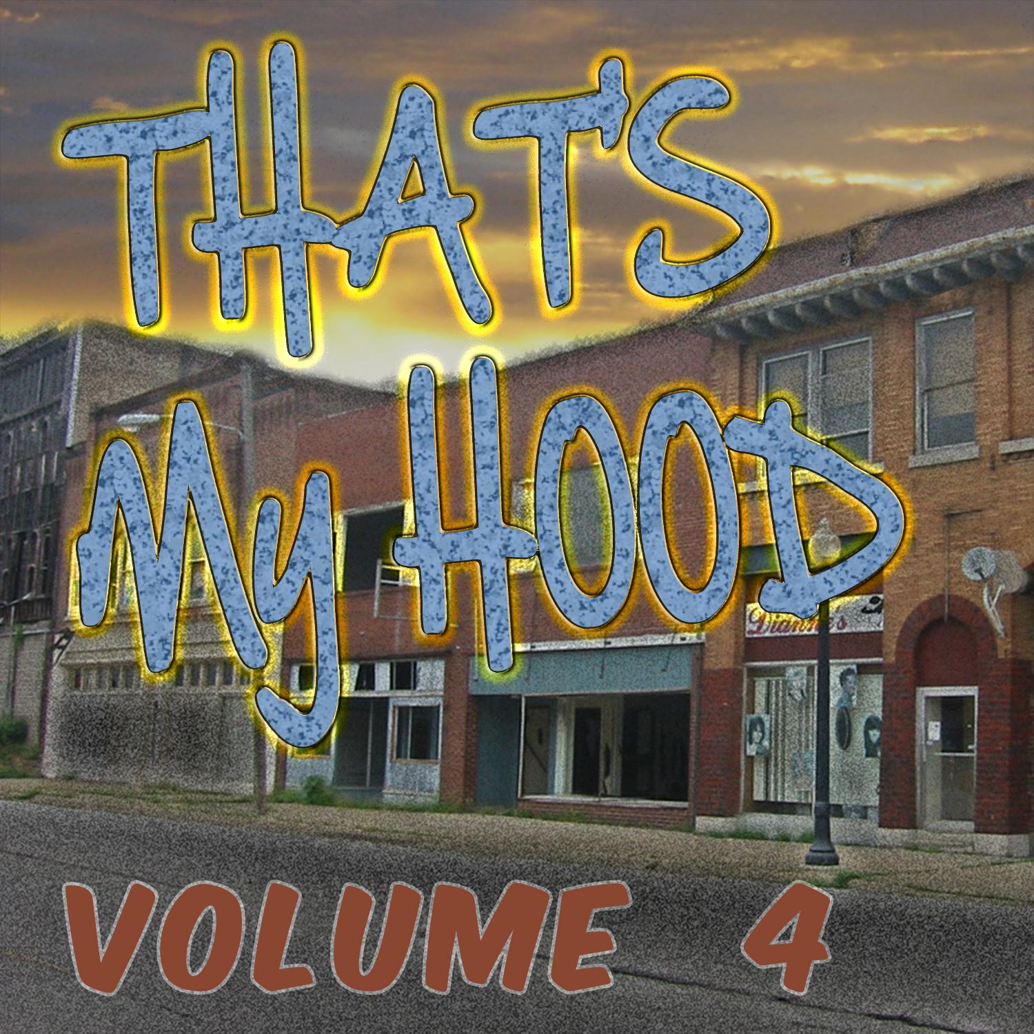 That's My Hood, Vol. 4