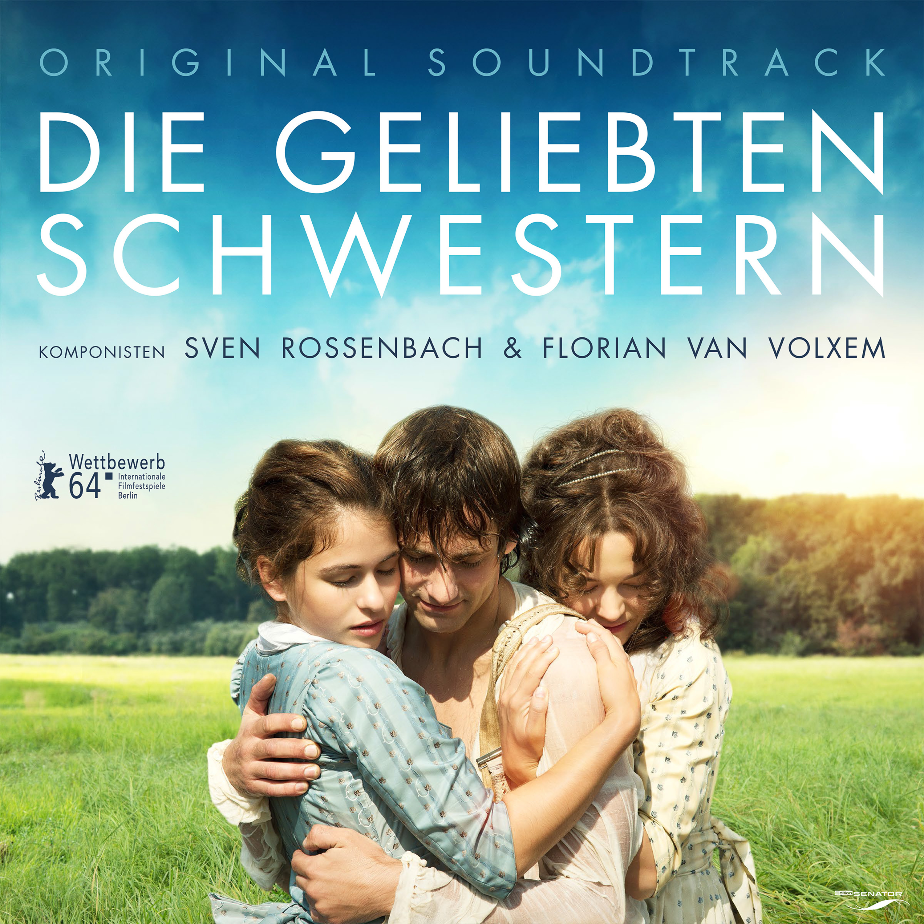 Die geliebten Schwestern (Original Motion Picture Soundtrack)