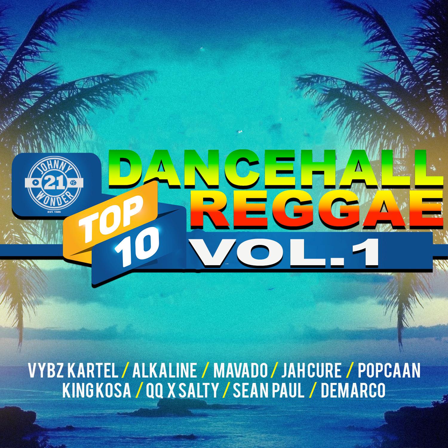Dancehall Reggae Top 10, Vol.1