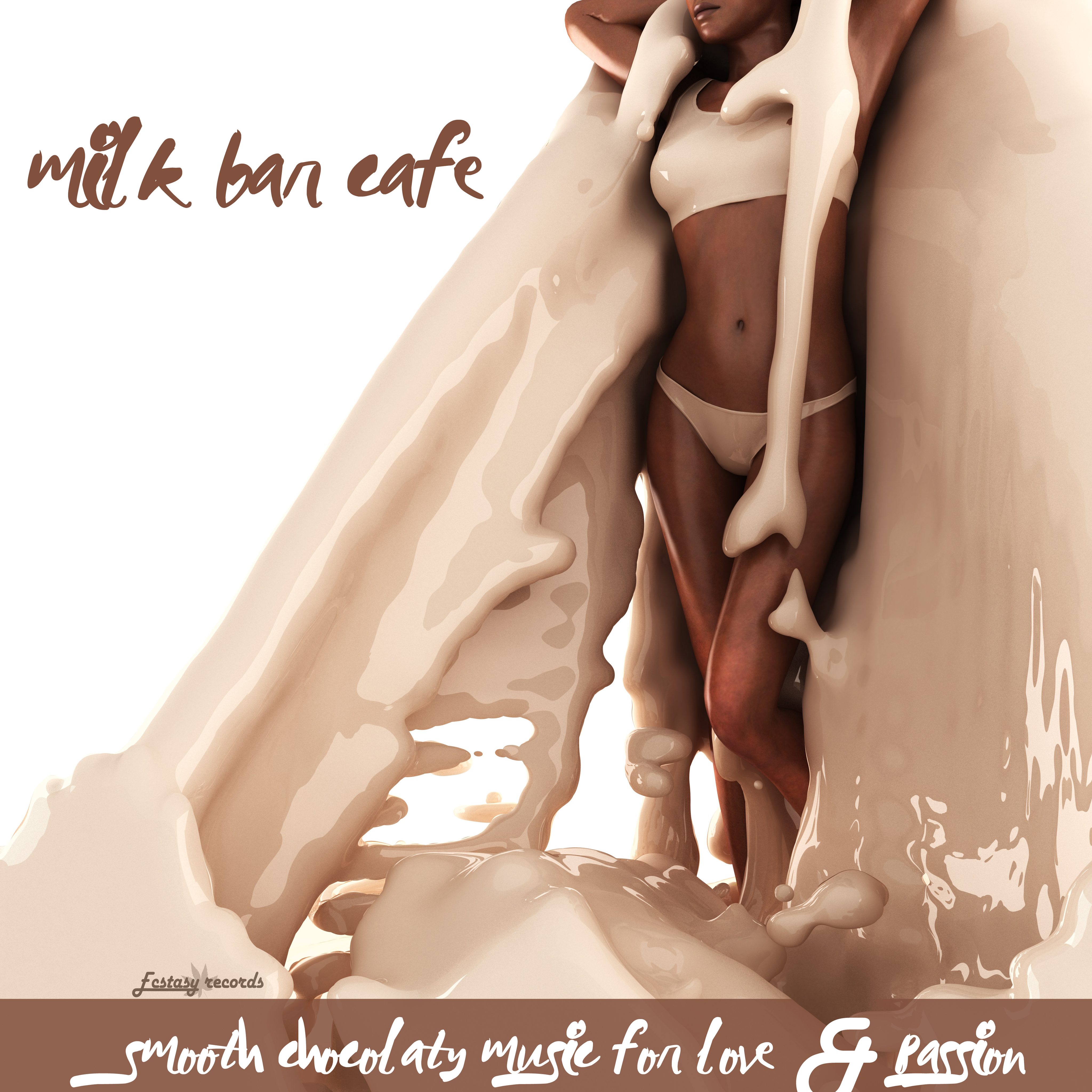 Milk Bar Cafe (Smooth Chocolaty Music for Love & Passion)