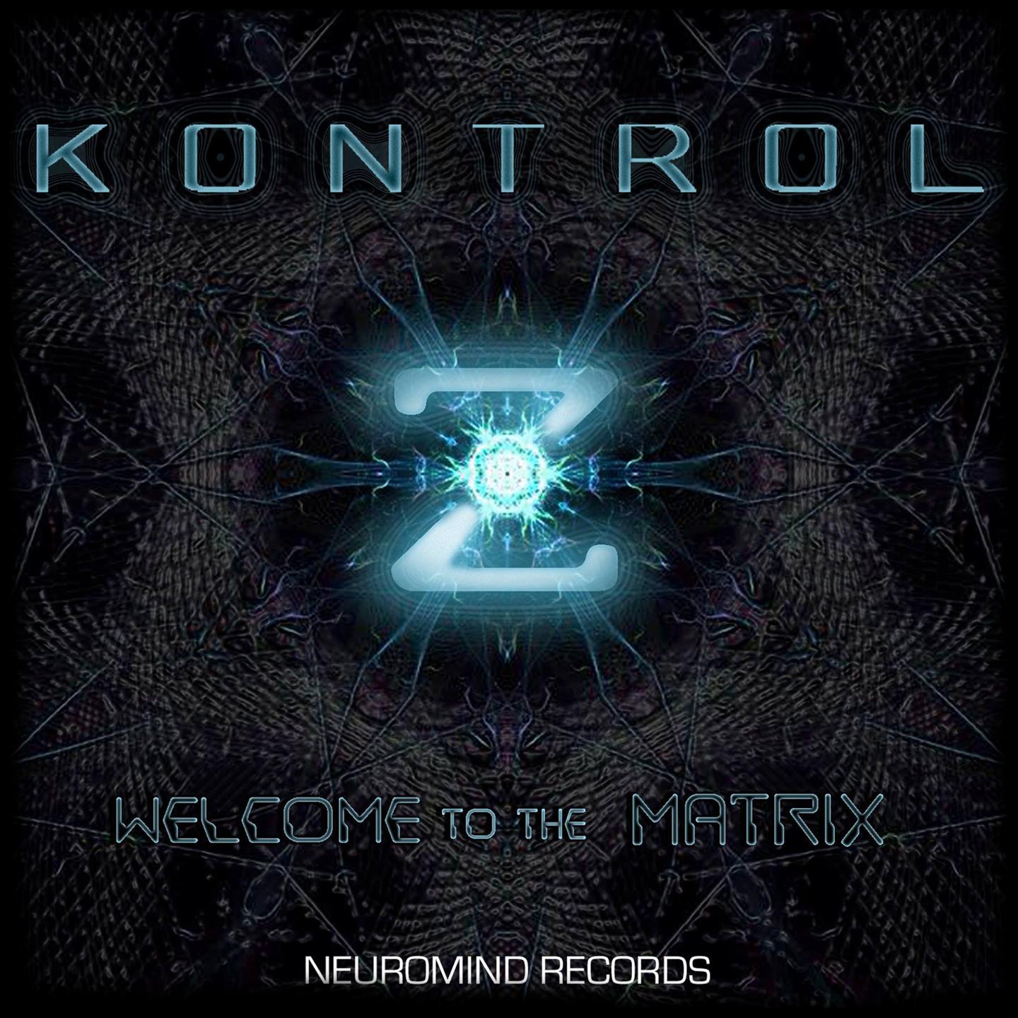 Kontrol Z - Welcome to the Matrix
