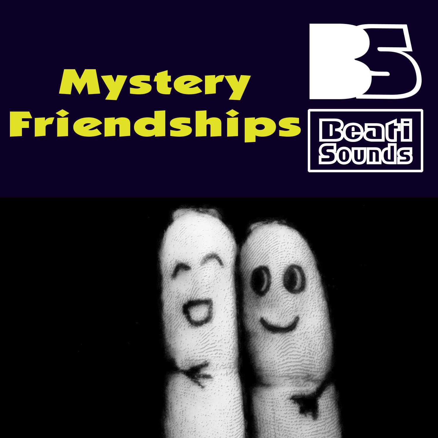 Mystery Friendships (Extended)