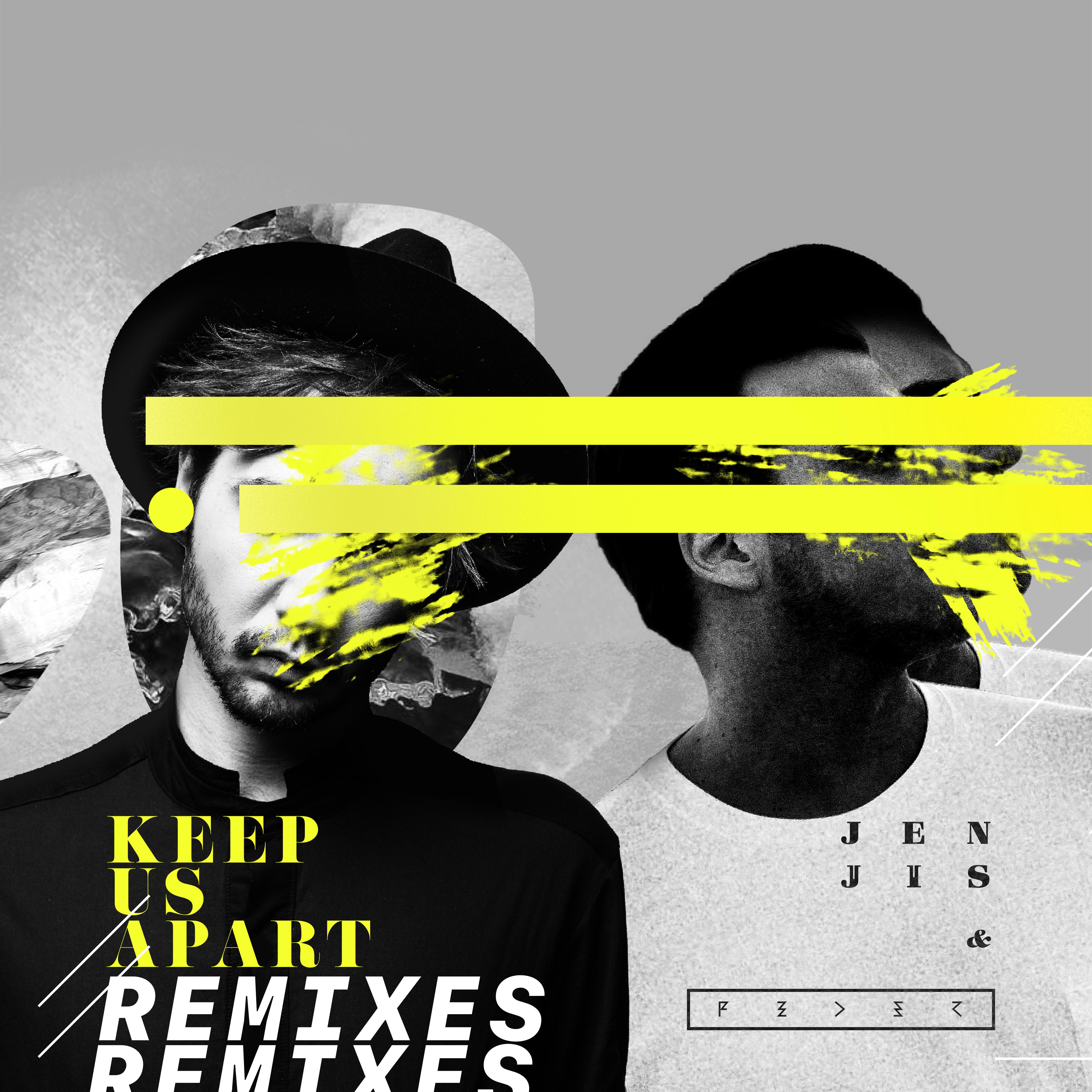 Keep Us Apart (Remixes)