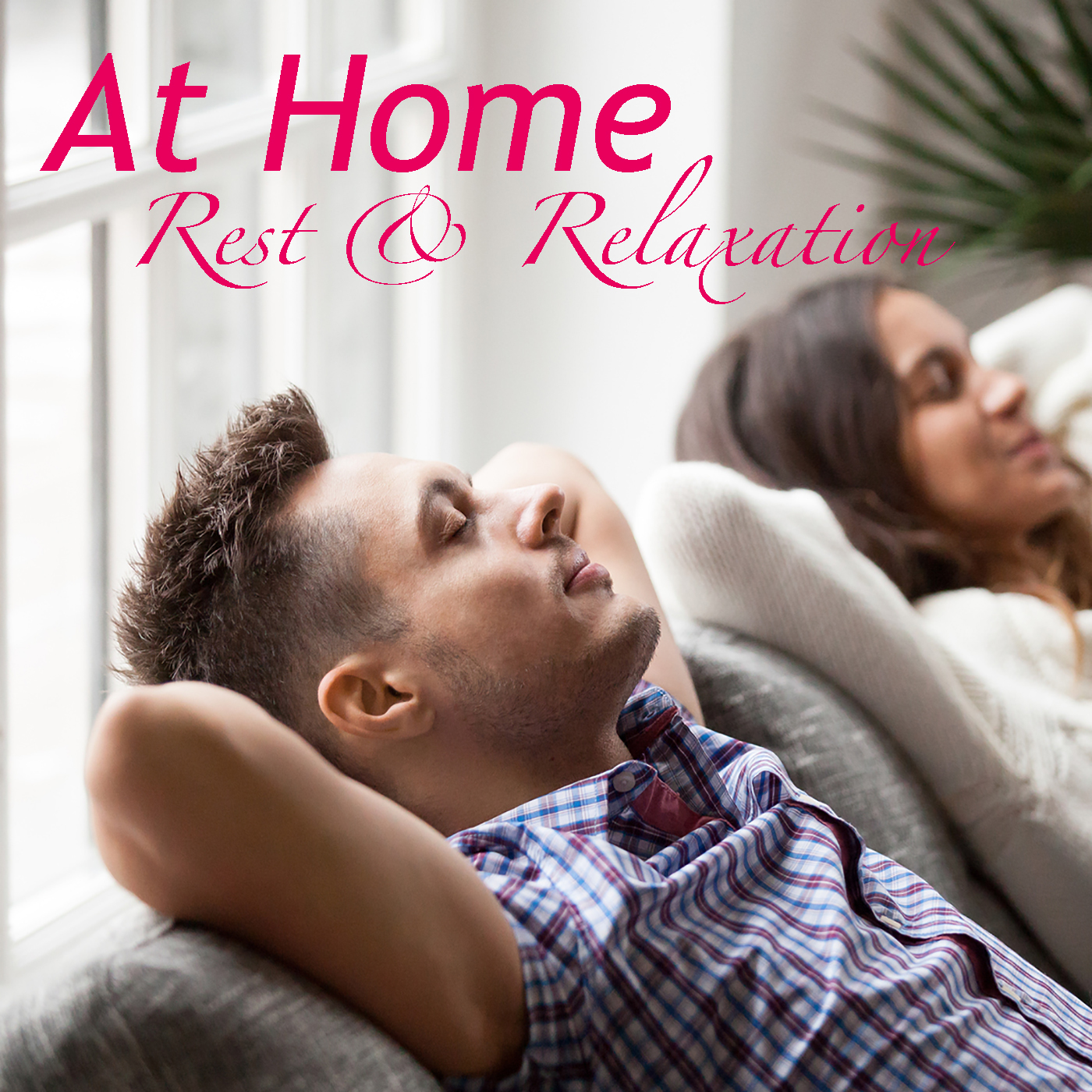 At Home Rest & Relaxation