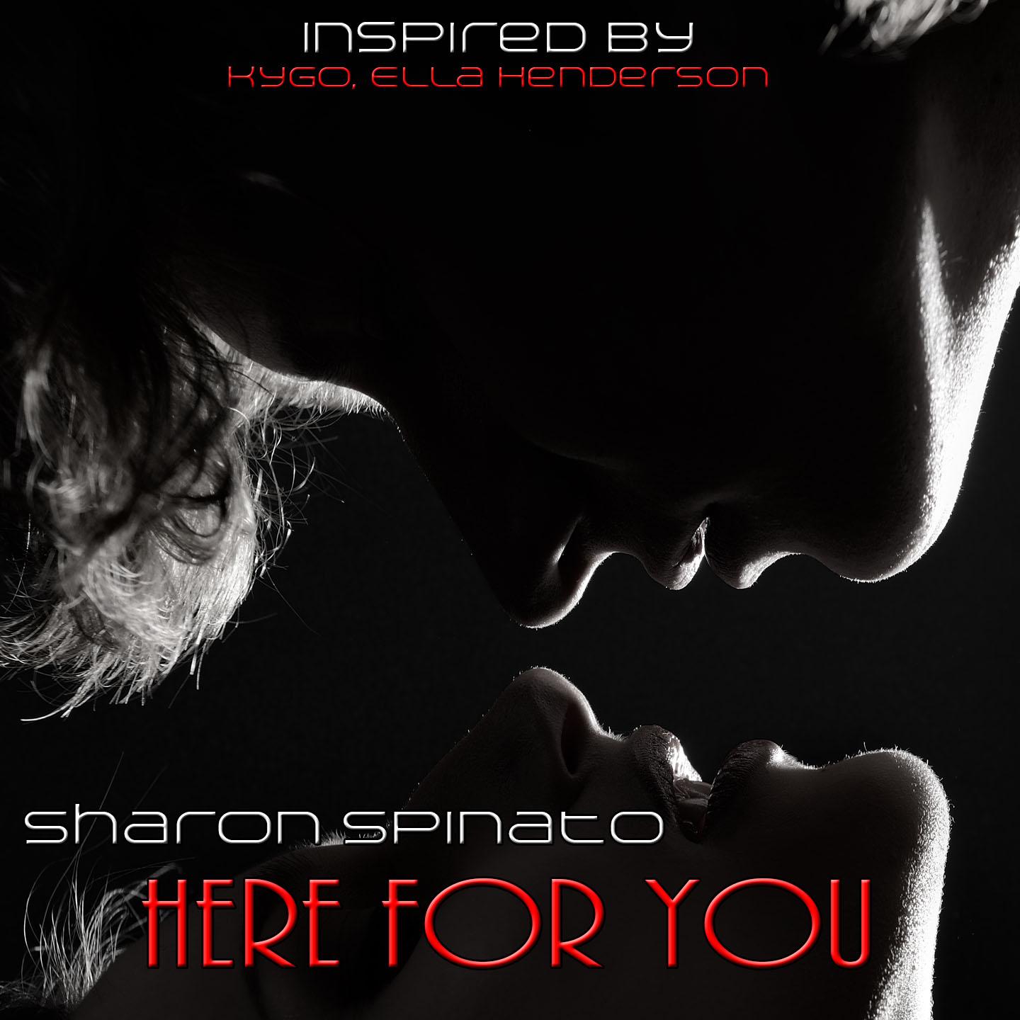 Here for You (Inspired by Kygo, Ella Henderson)